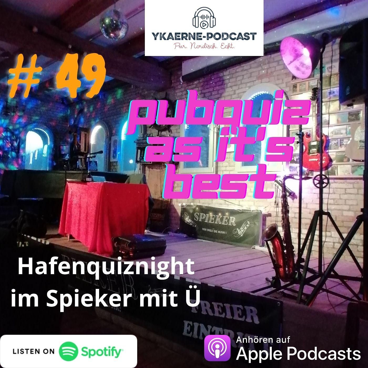 Hafenquiz as it's best - Ykaerne-Cast die 49.