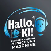 Hallo, KI! – Gespräche zwischen Mensch und Maschine - Podcast | RTL+