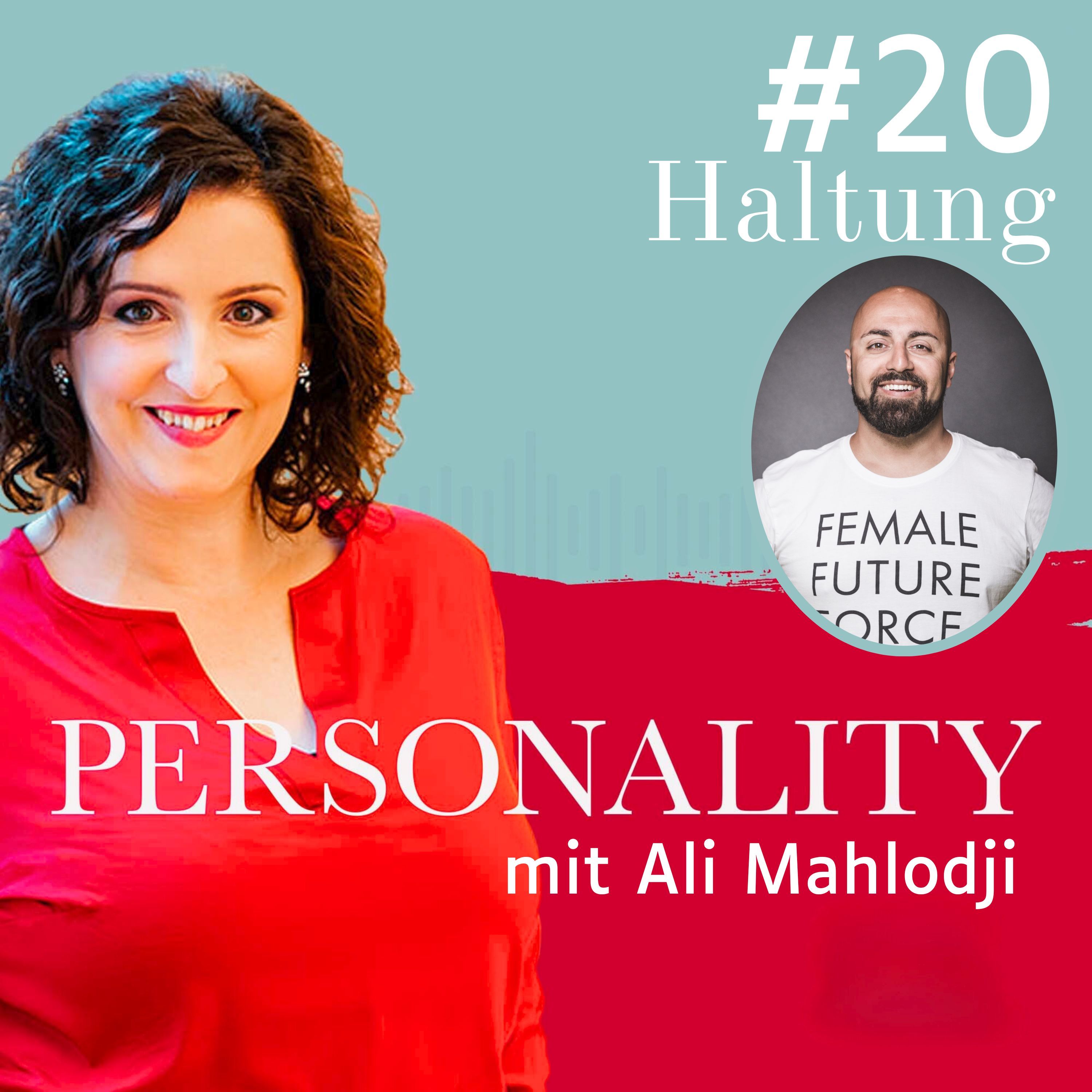Haltung-warum Muster erkennen Mut braucht und Verantwortung schafft | mit Bestsellerautor Ali Mahlodji