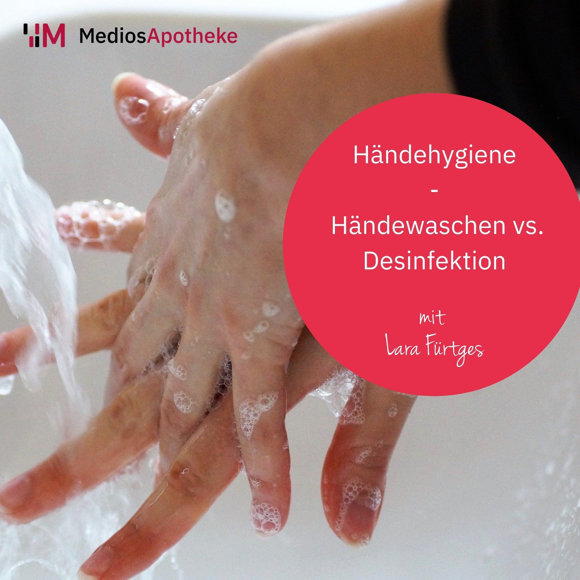 Handhygiene: Wann wasche ich die Hände, wann desinfiziere ich sie, um mich und andere zu schützen?