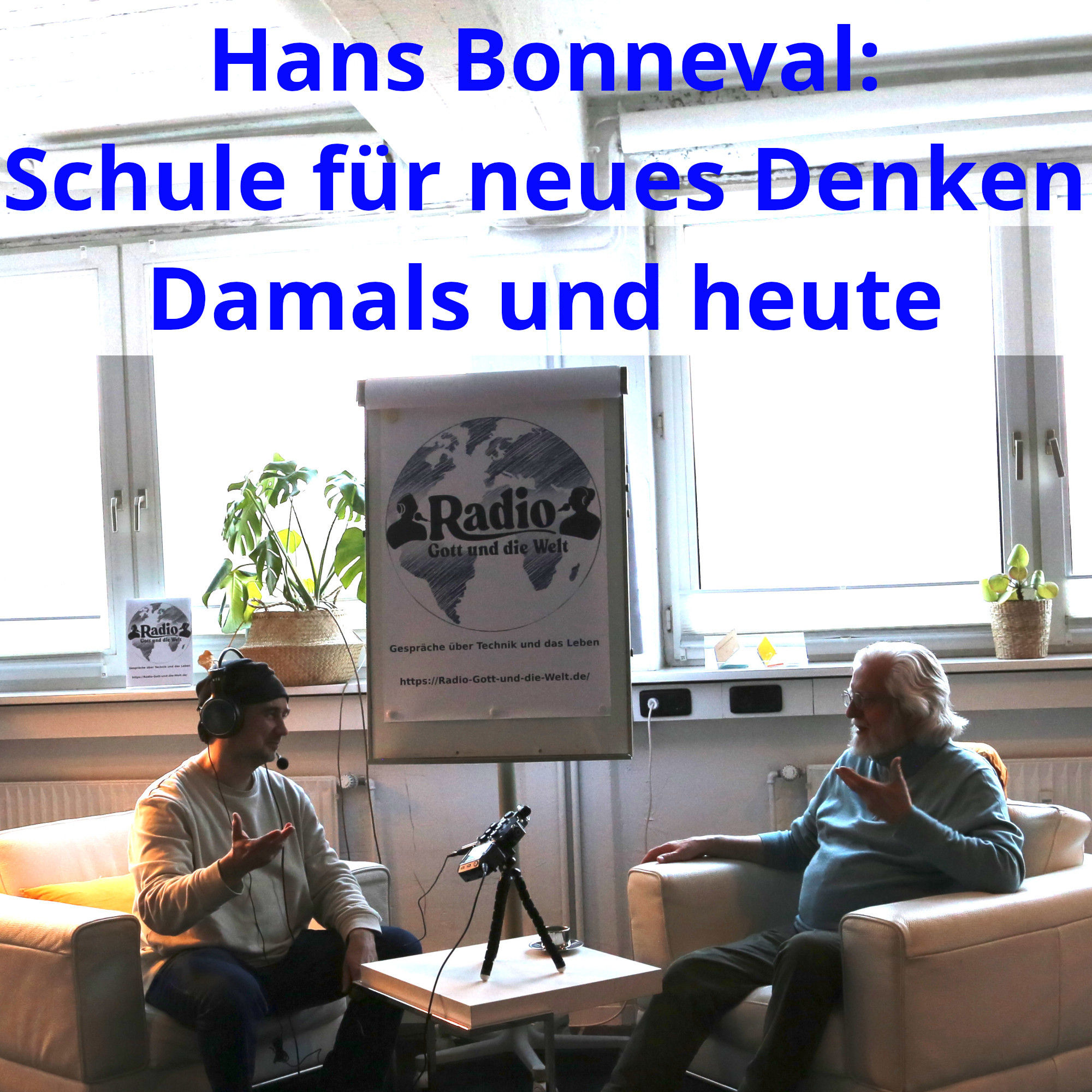 Hans Bonneval: Damals und heute - Schule für neues Denken nach Rudolf Steiner