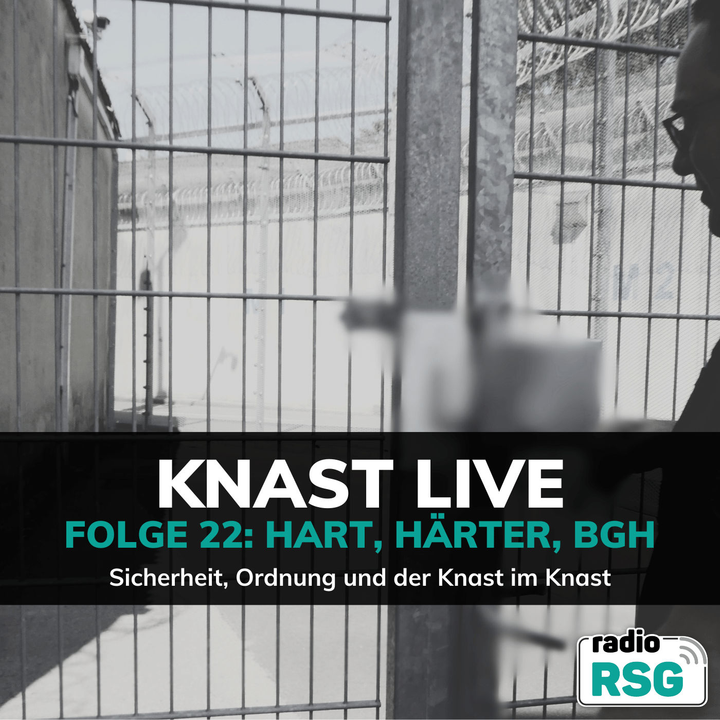 Hart, härter, BGH - Sicherheit, Ordnung und der Knast im Knast