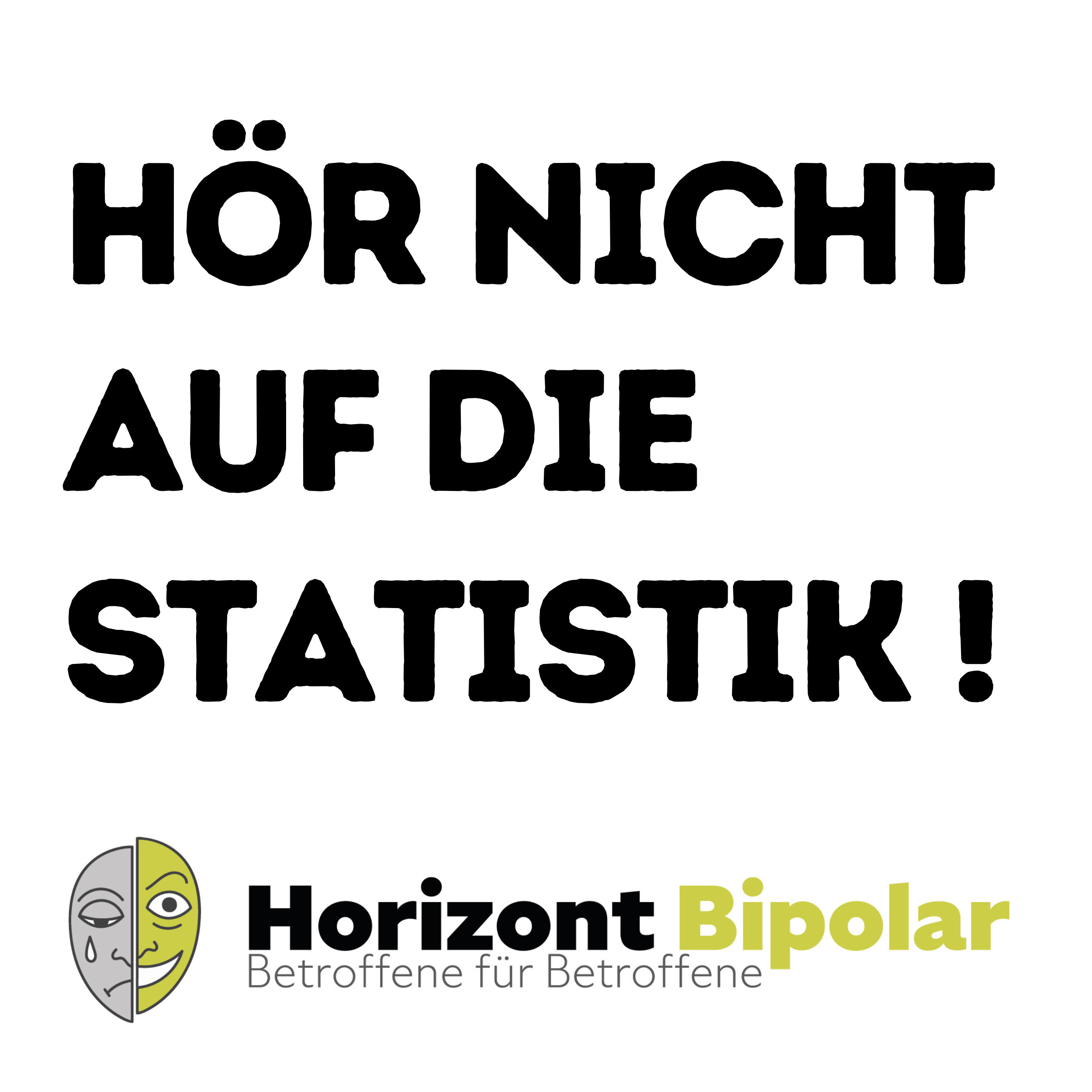 Harte Diagnose, fatale Statistik und Hoffnung - Bipolare Störung