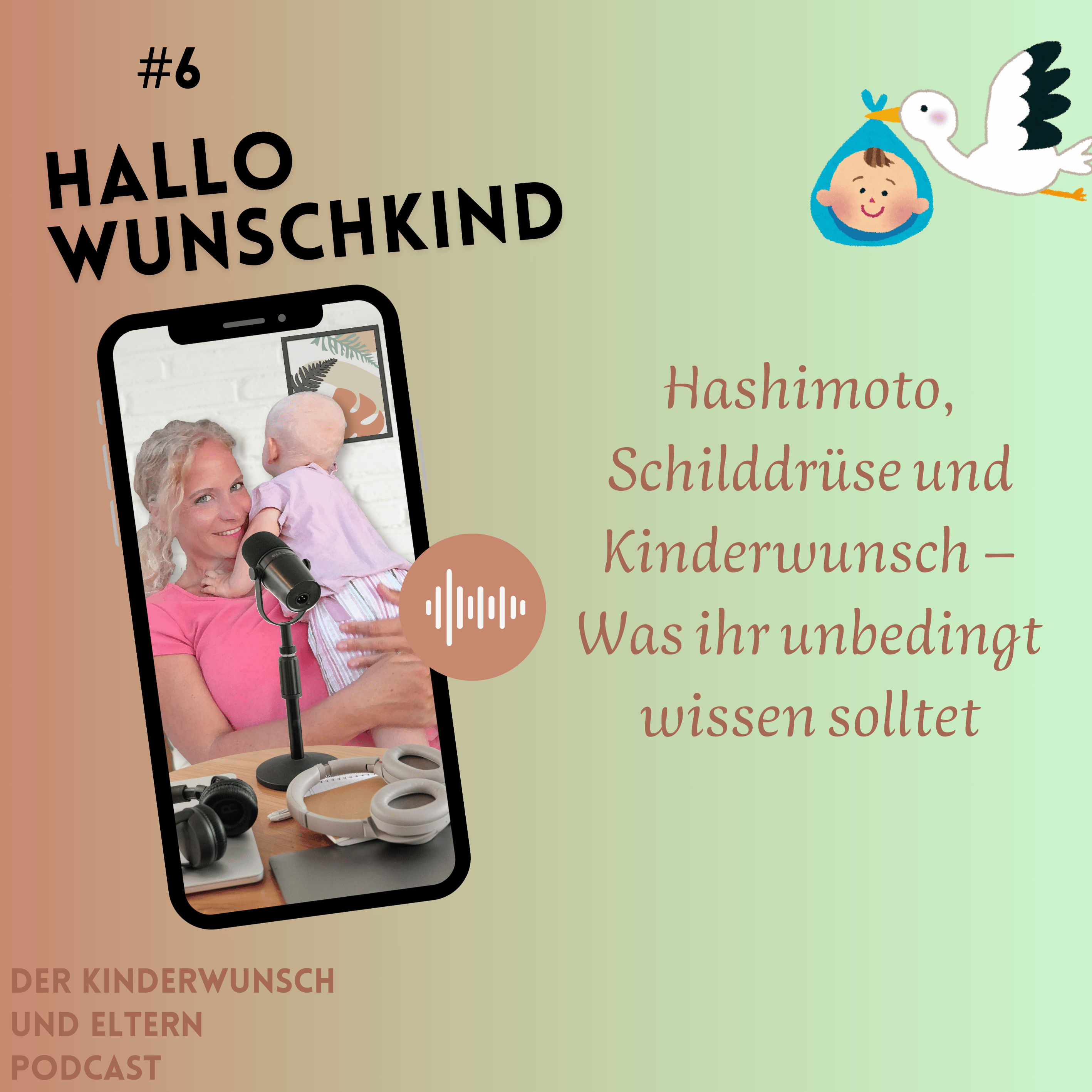 Hashimoto, Schilddrüse und Kinderwunsch –was ihr unbedingt wissen solltet