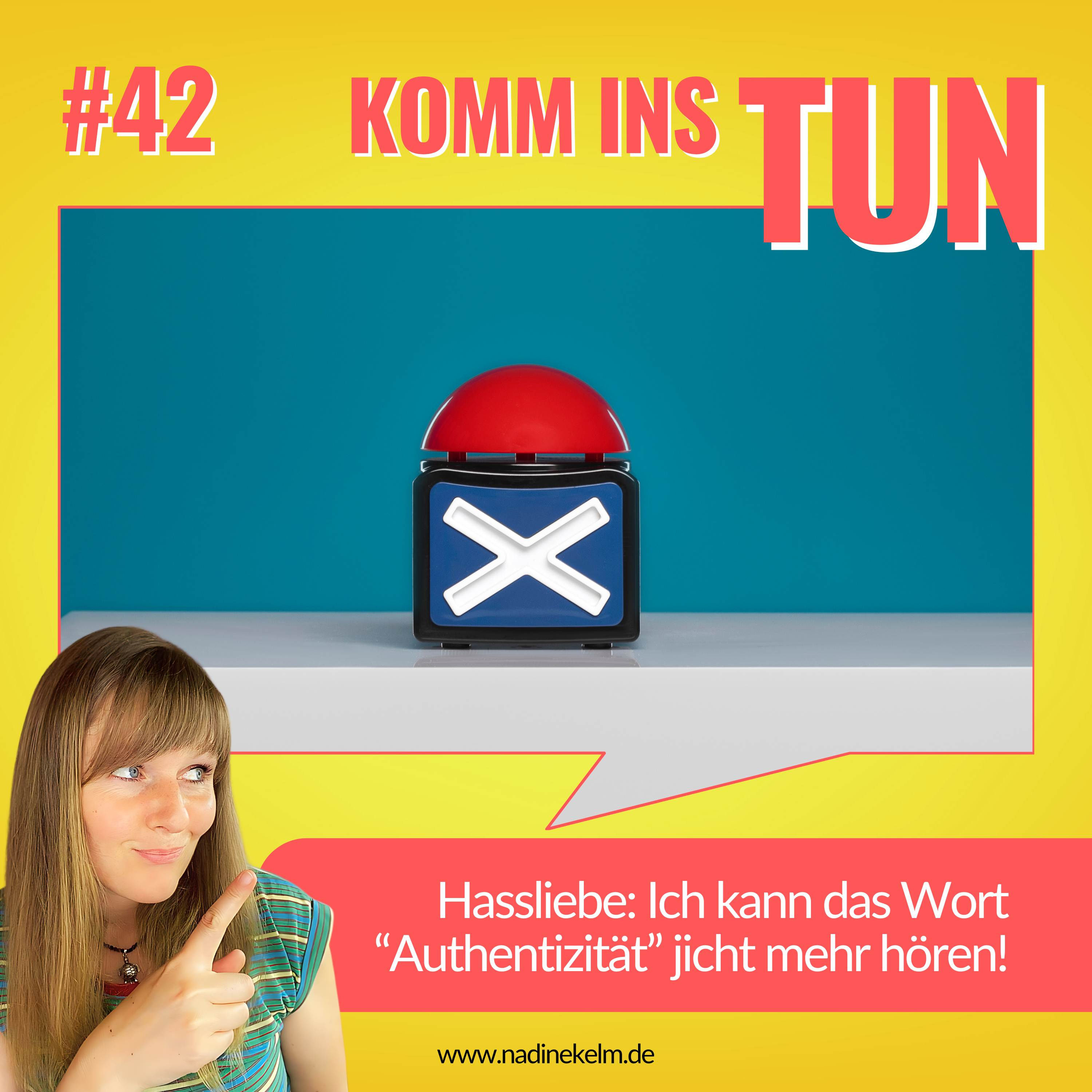 Hassliebe Authentizität – und warum sie mit KI wichtiger ist denn je #42