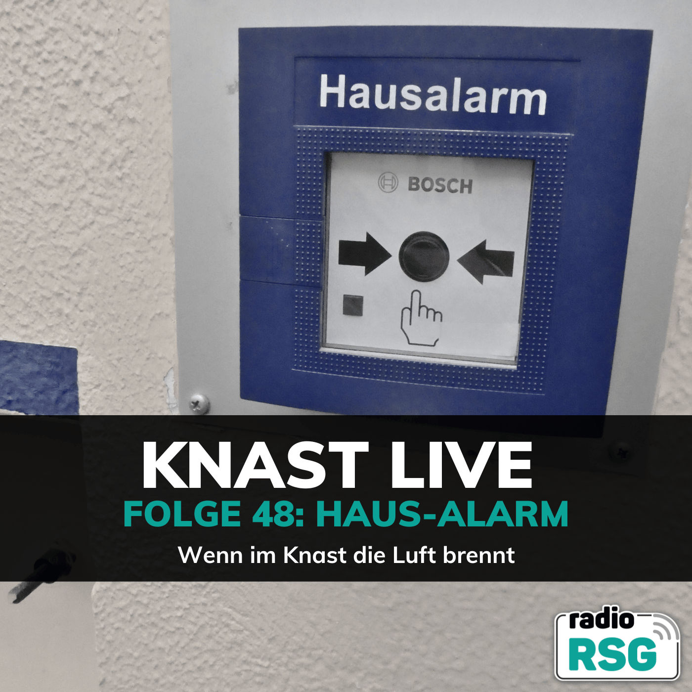 Haus-Alarm - Wenn im Knast die Luft brennt
