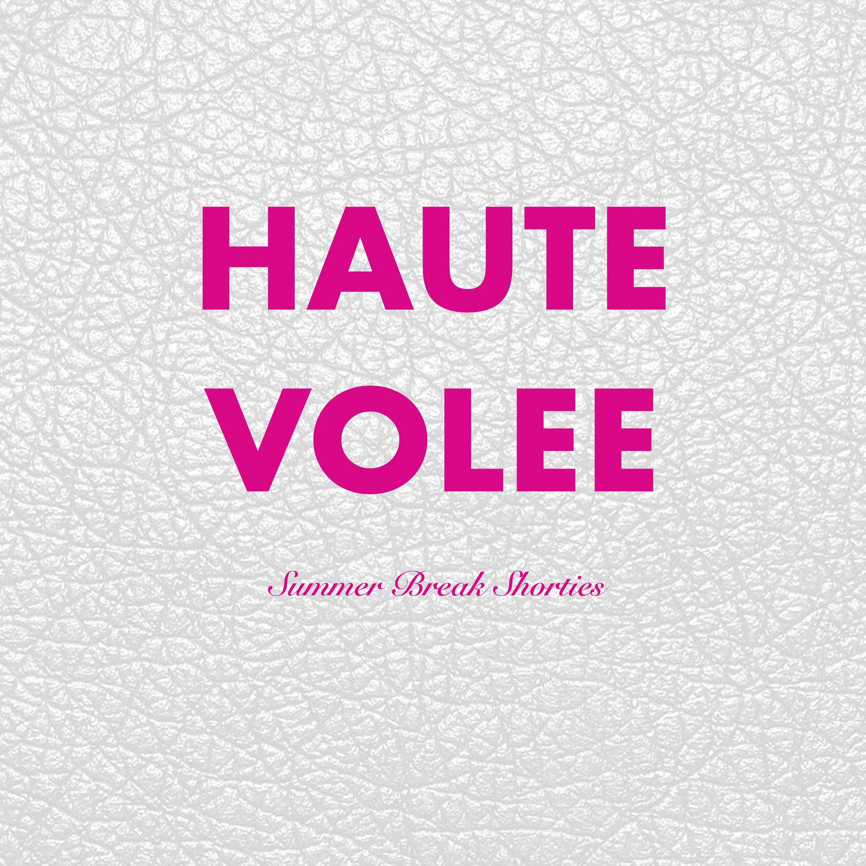 Hautevolee Summer Break Shorties: Griechenland 2025