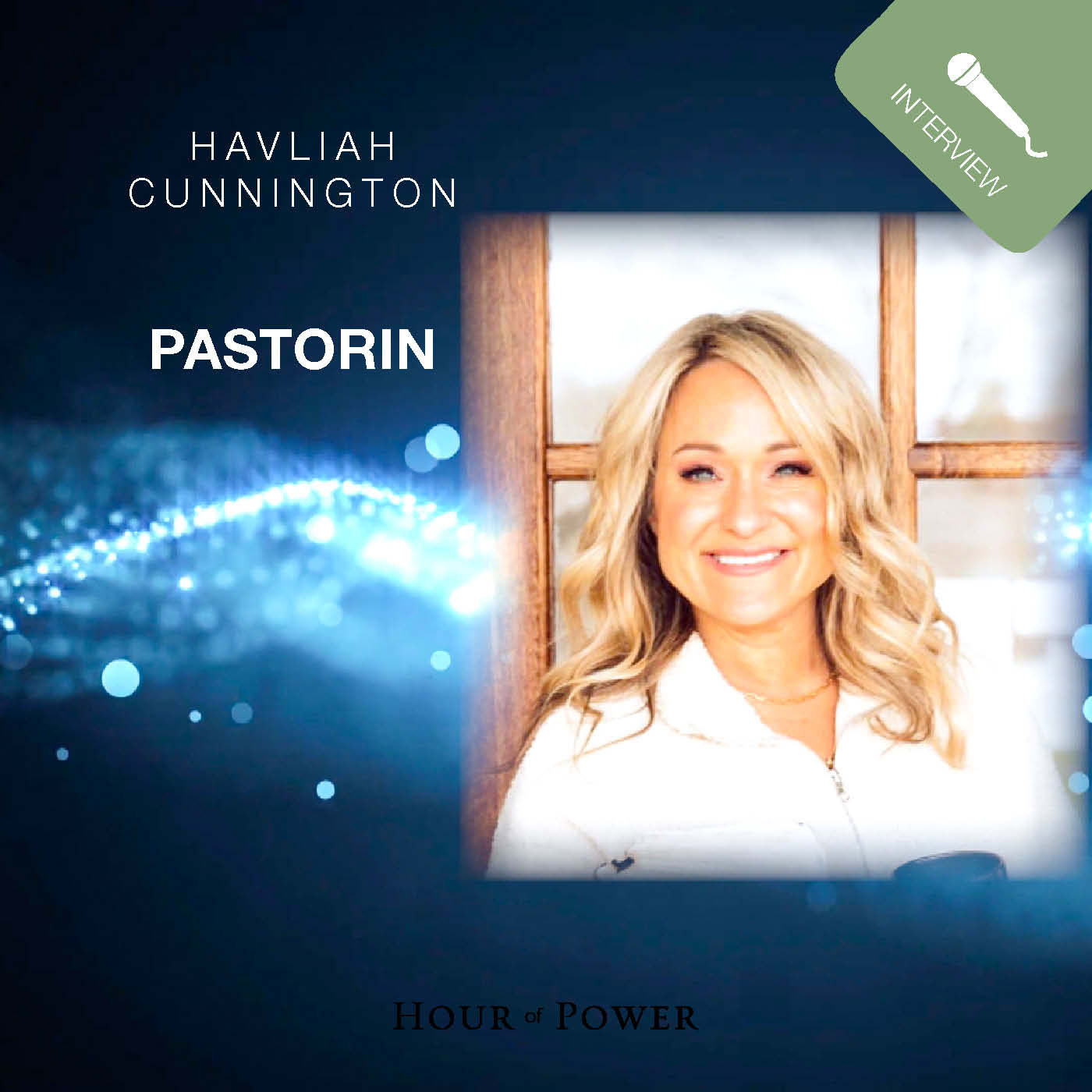 Havilah Cunnington (Pastorin) im Gespräch mit Bobby Schuller