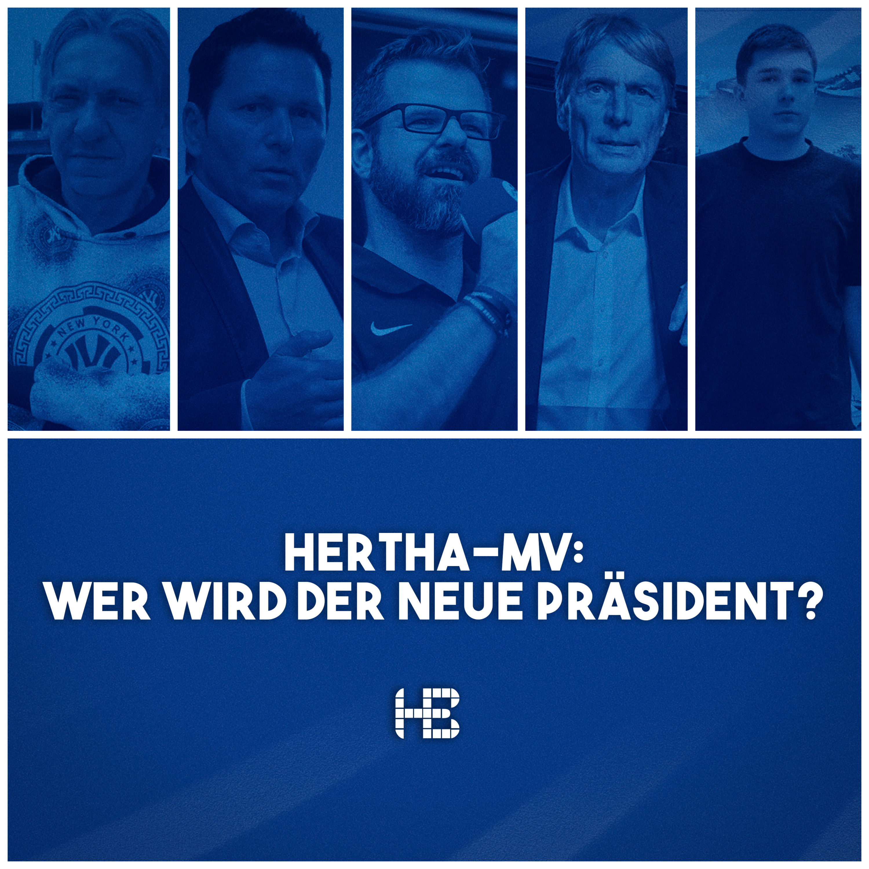 HB#294 Hertha-MV: Wer wird der neue Präsident?