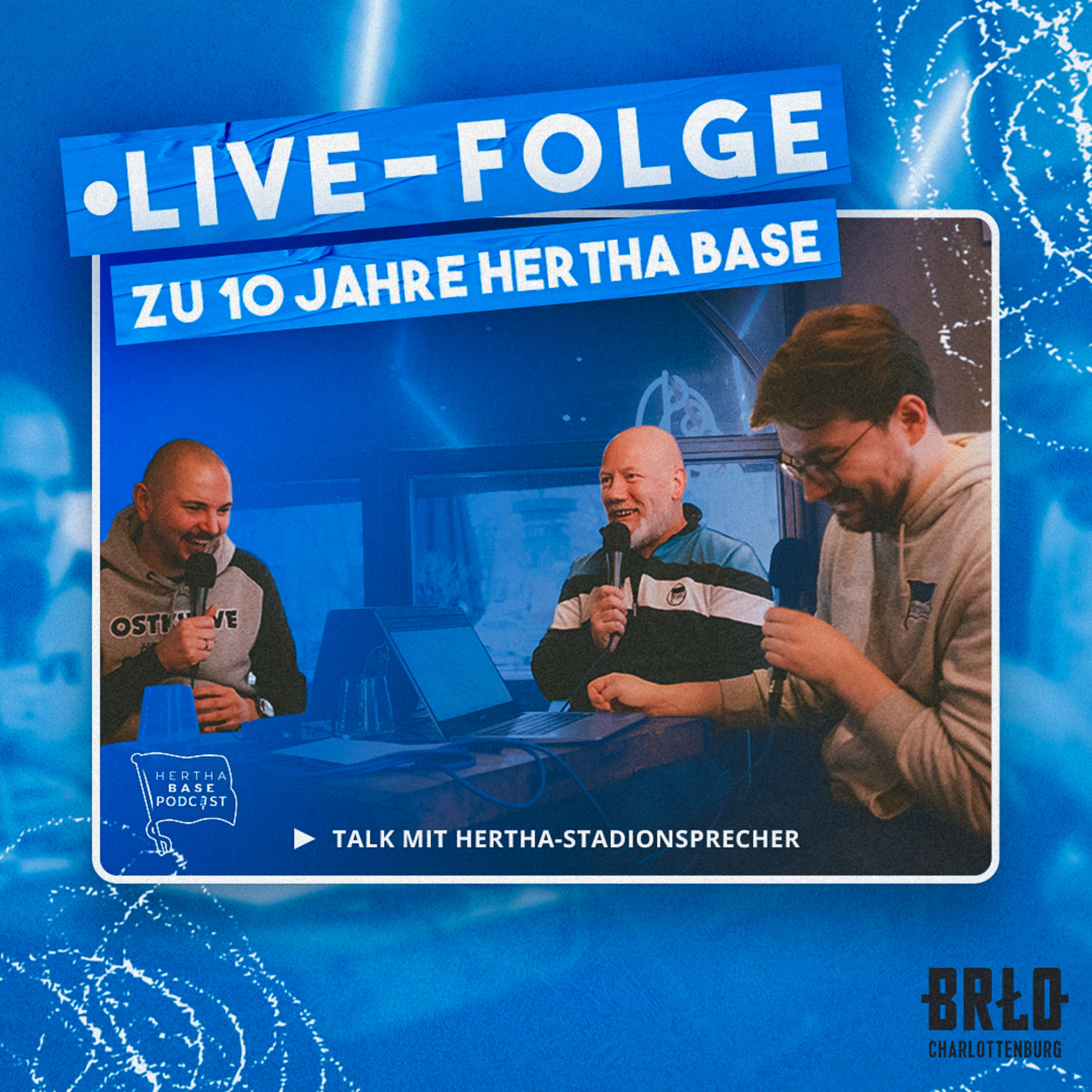 HB#341 10 Jahre Hertha BASE Live