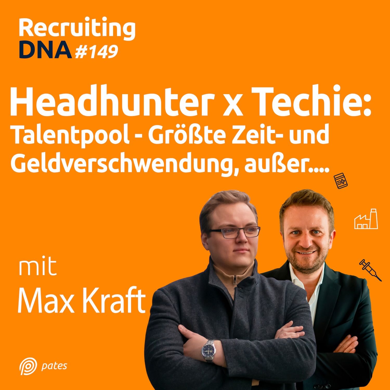 Headhunter x Techie: Talentpool - Größte Zeit- und Geldverschwendung, außer.... | 149