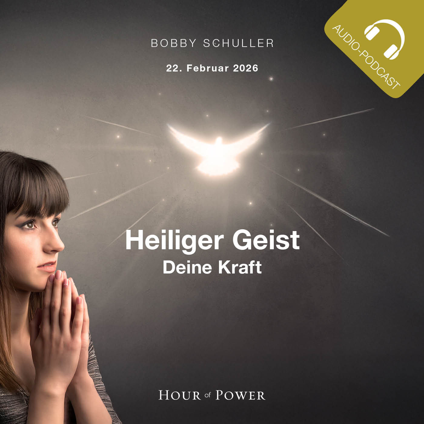 Heiliger Geist: Deine Kraft - Predigt von Bobby Schuller