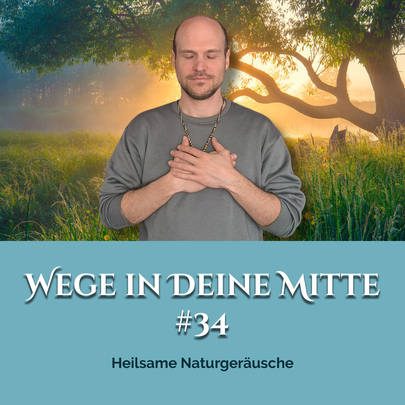 Heilsame Naturgeräusche (Episode 34)