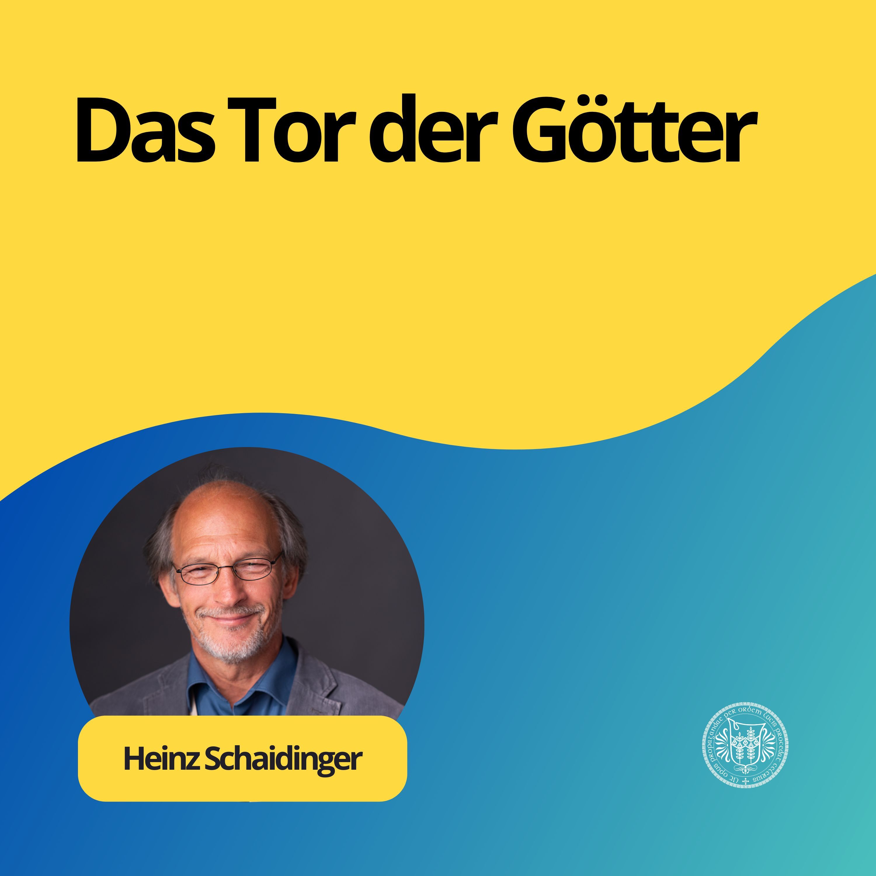 Heinz Schaidinger: Das Tor der Götter
