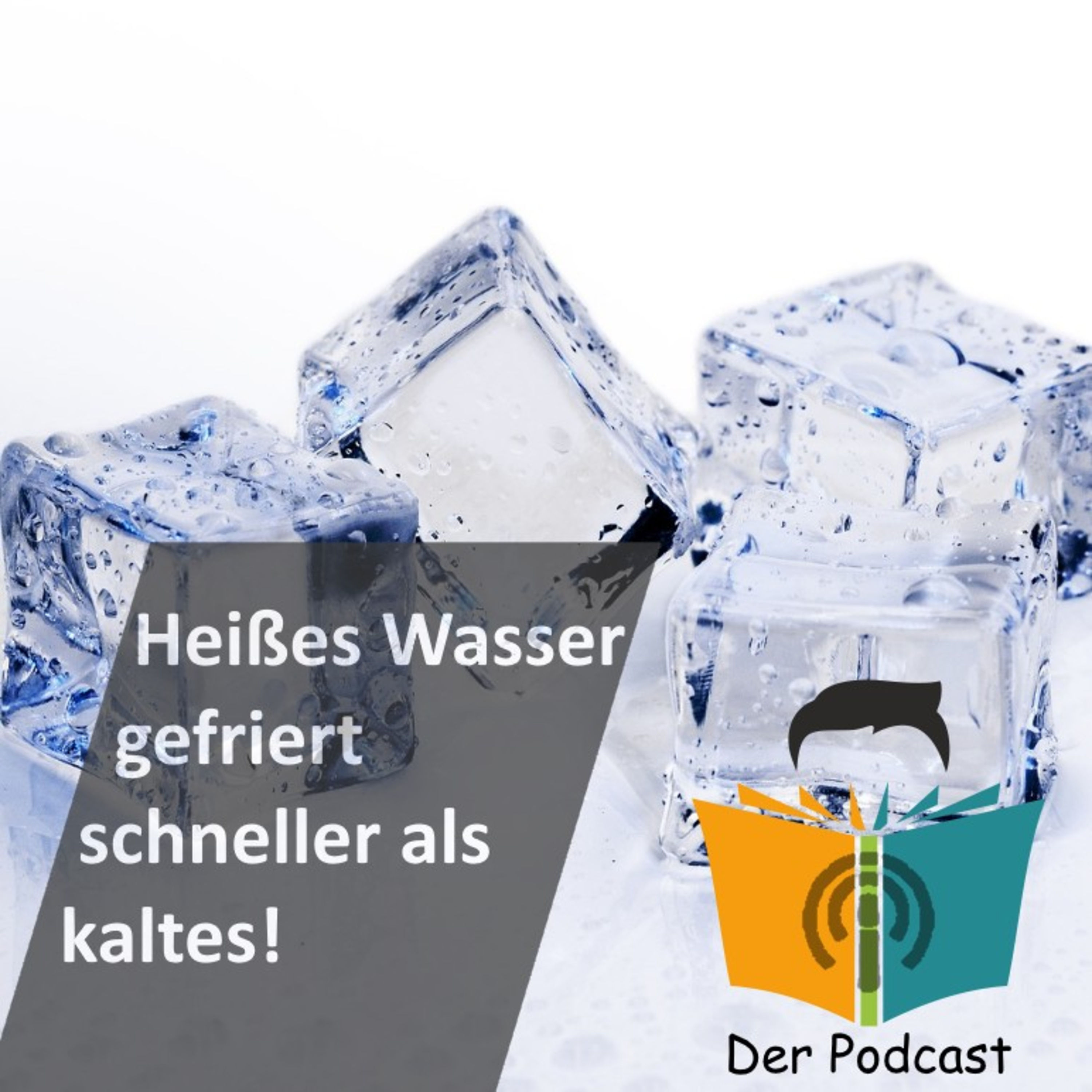 "Heißes Wasser gefriert schneller als kaltes!" - IstDasFakt?!