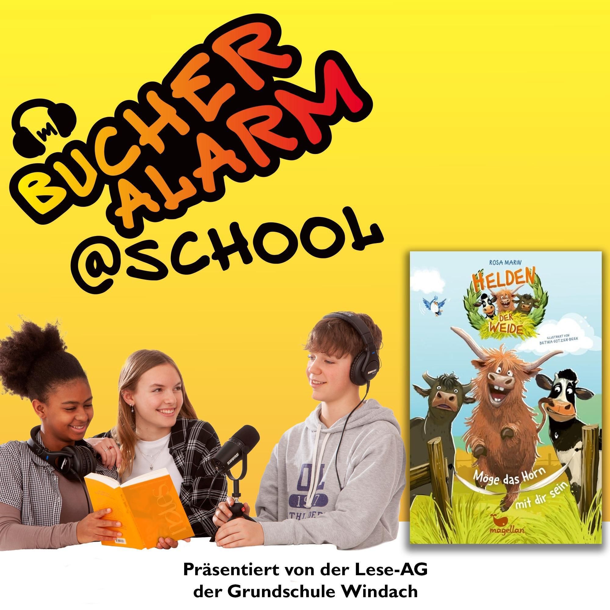 "Helden der Weide– Möge das Horn mit dir sein" von der Lese-AG der Grundschule Windach