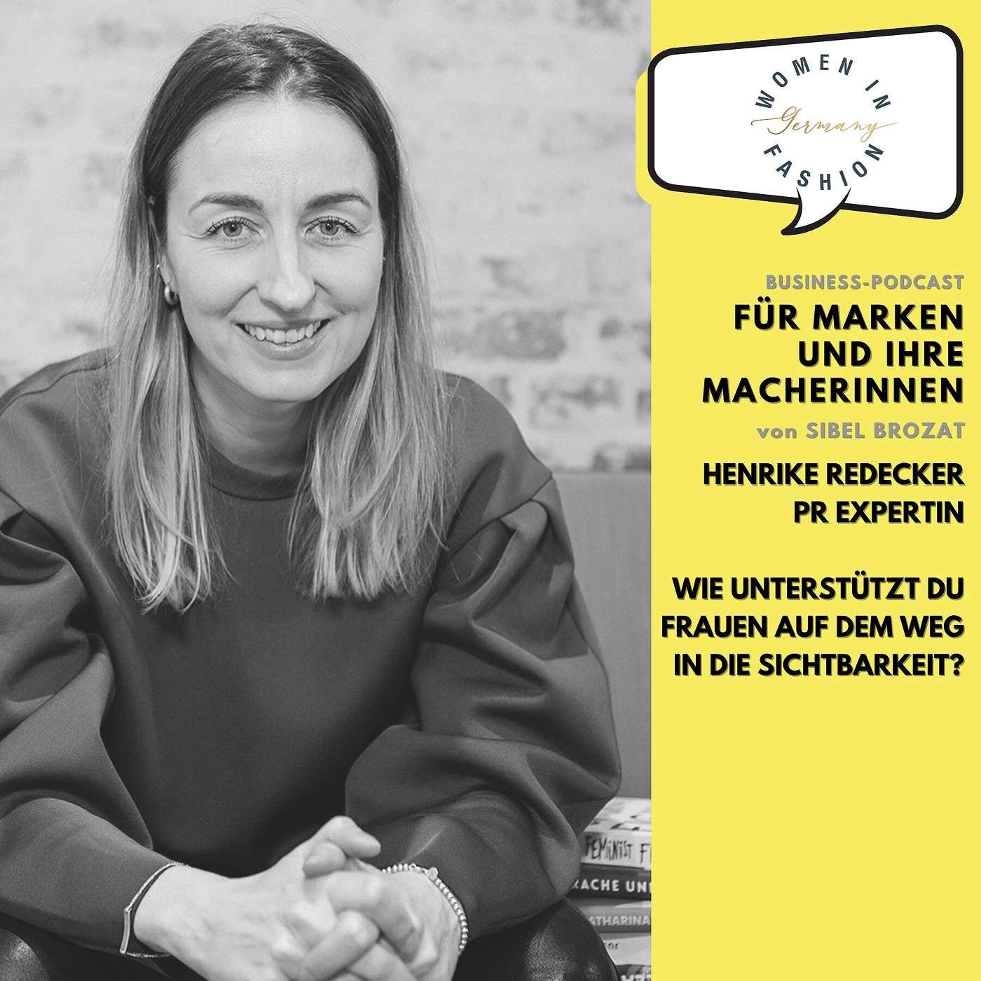 Henrike Redecker, wie unterstützt Du Frauen auf dem Weg in die Sichtbarkeit?