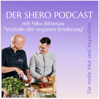 "Hero Special" mit Niko Rittenau - Welche Vorteile bietet die vegane Ernährung?