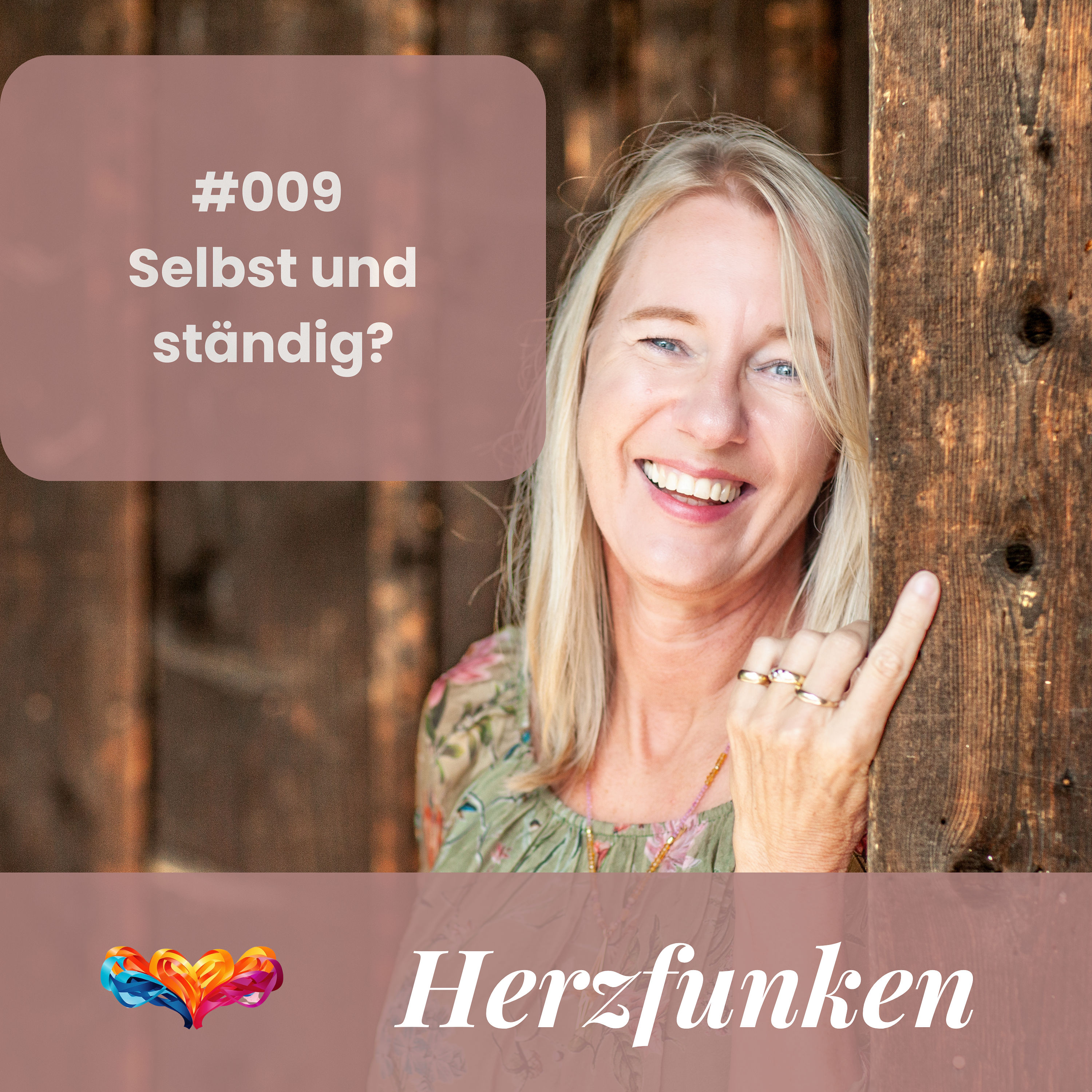 Herzfunken Podcast- Selbst und ständig