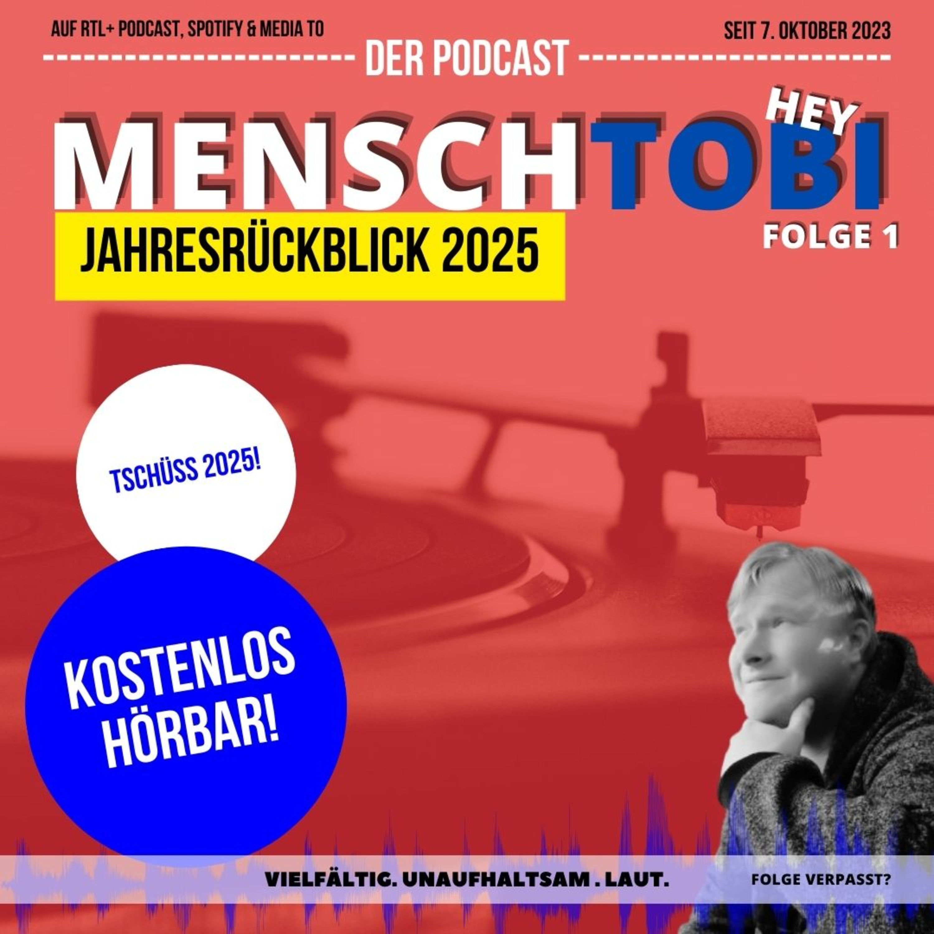 Hey MenschTobi: Jahresrückblick 2025
