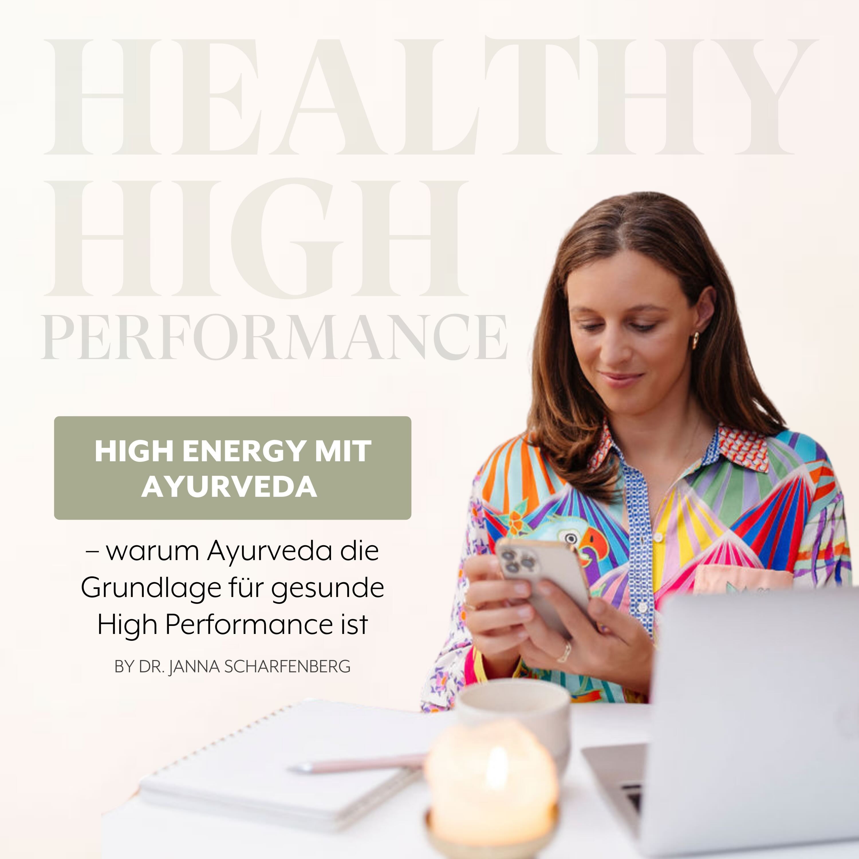 High Energy mit Ayurveda - Warum Ayurveda die Grundlage für gesunde High Performance ist