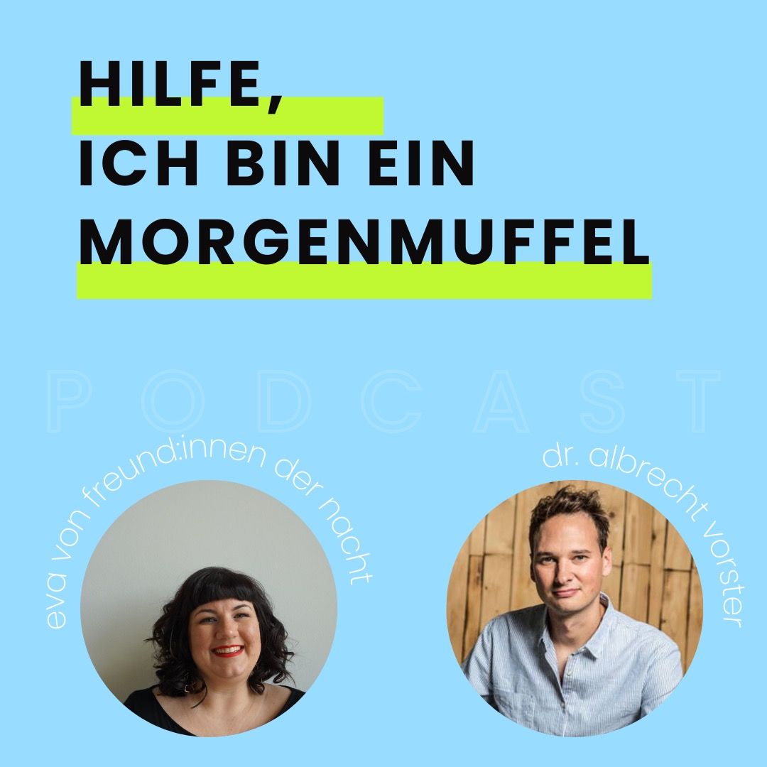 Hilfe, ich bin ein Morgenmuffel! (#124)
