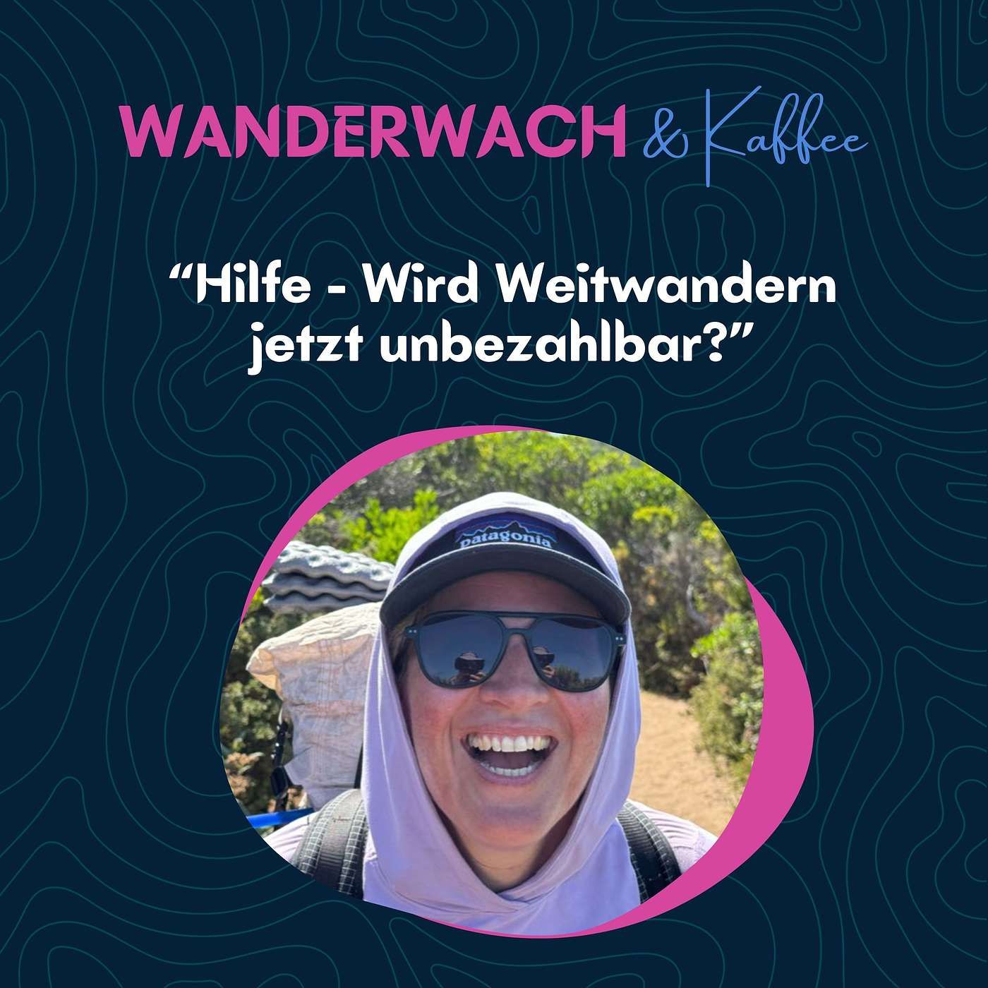 Hilfe! Wird Weitwandern jetzt unbezahlbar?