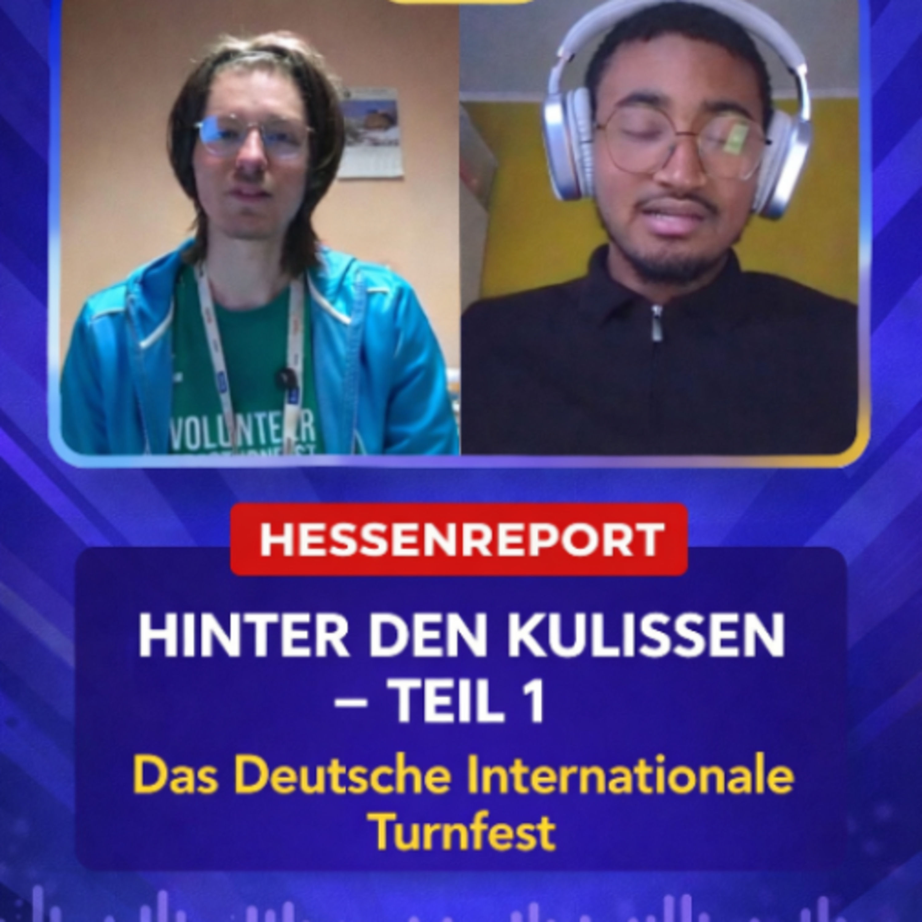 Hinter den Kulissen – Teil 1: Das Deutsche Internationale Turnfest