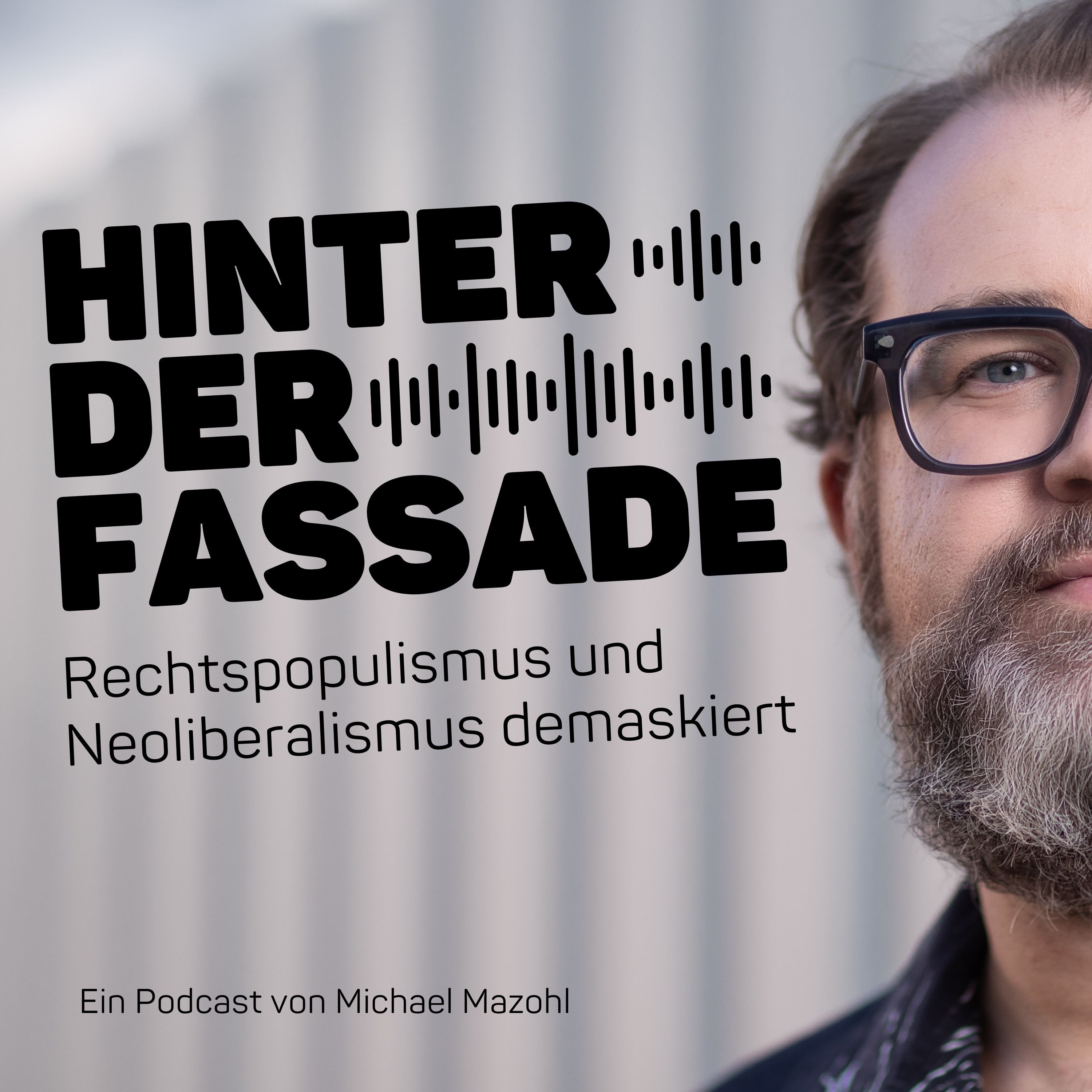 Hinter der Fassade – Rechtspopulismus und Neoliberalismus demaskiert – der Trailer