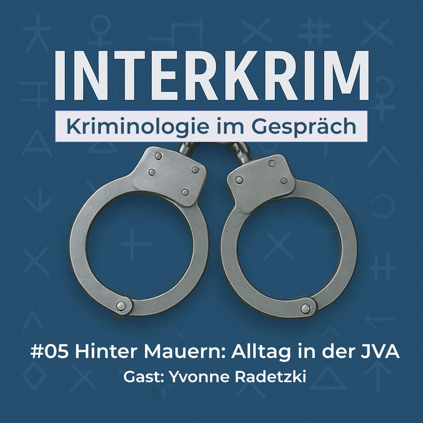 Hinter Mauern: Alltag in der JVA