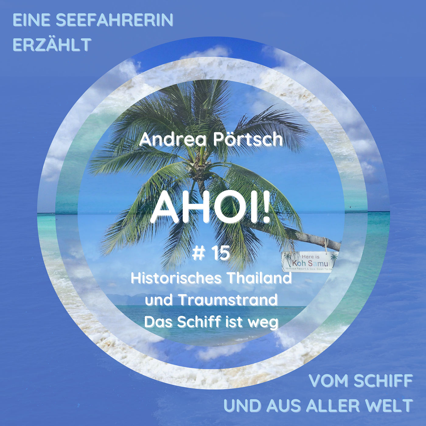 Historisches Thailand in Ayutthaya, Singing in the Rain in Singapur – Das Schiff ist weg!