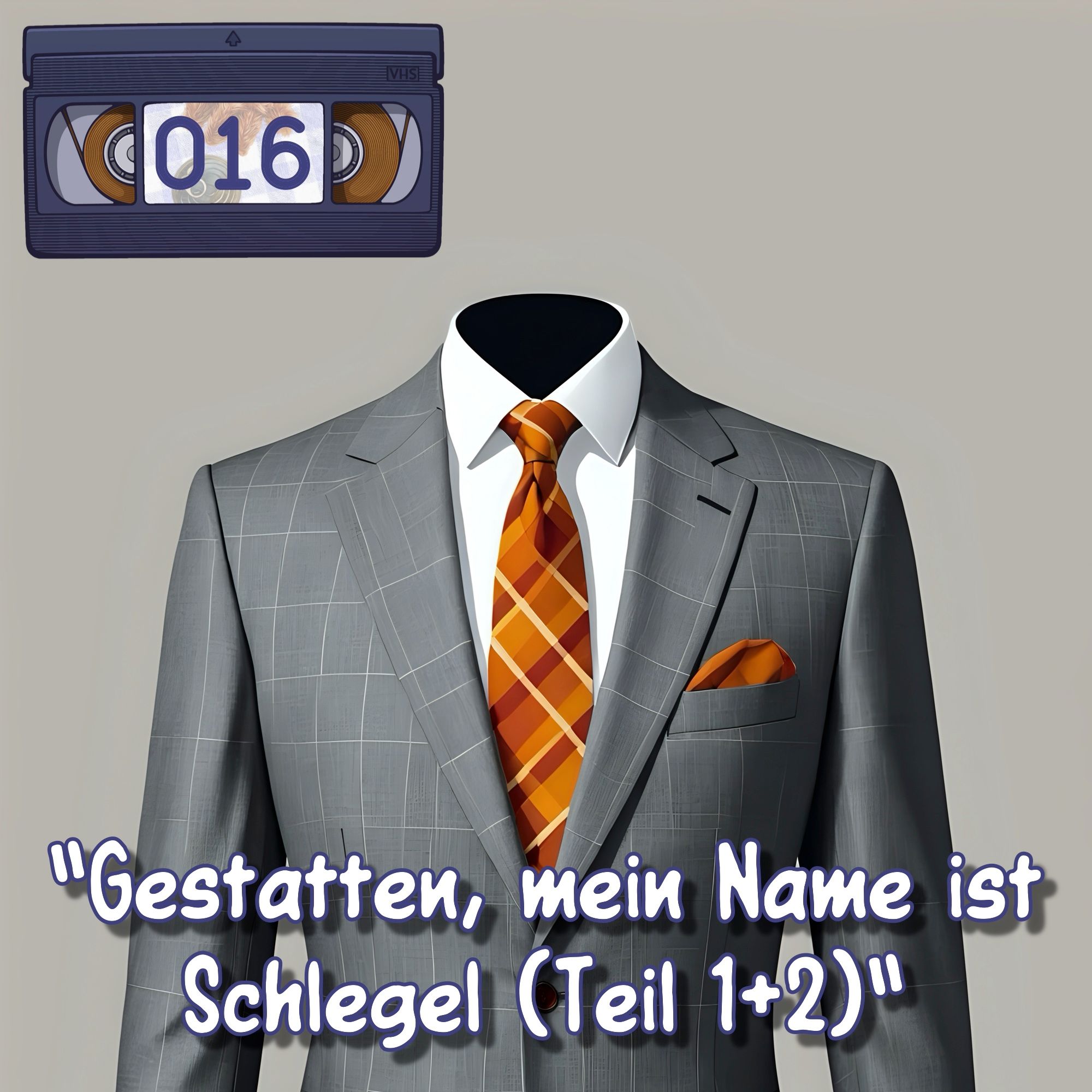 HIT016: "Gestatten, mein Name ist Schlegel (Teil 1+2)"