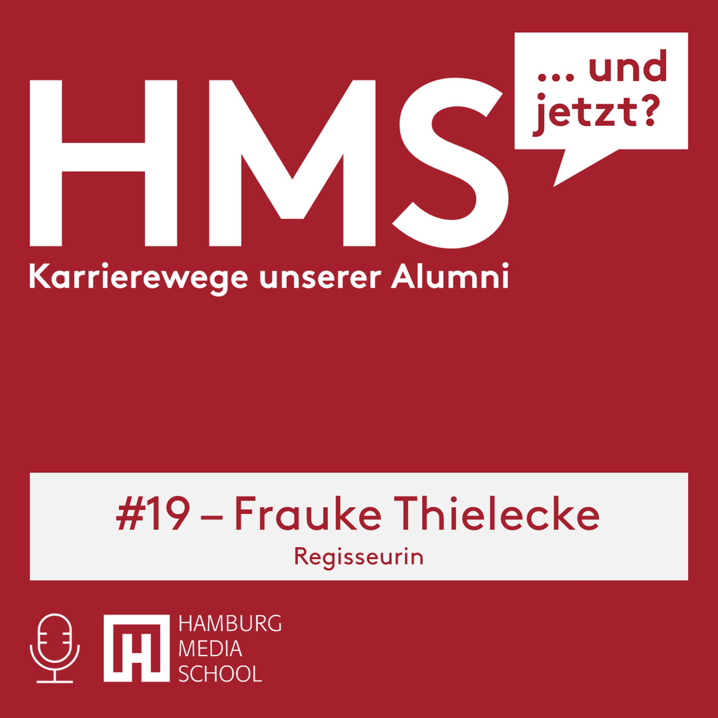 HMS #019 mit Frauke Thielecke - Regisseurin
