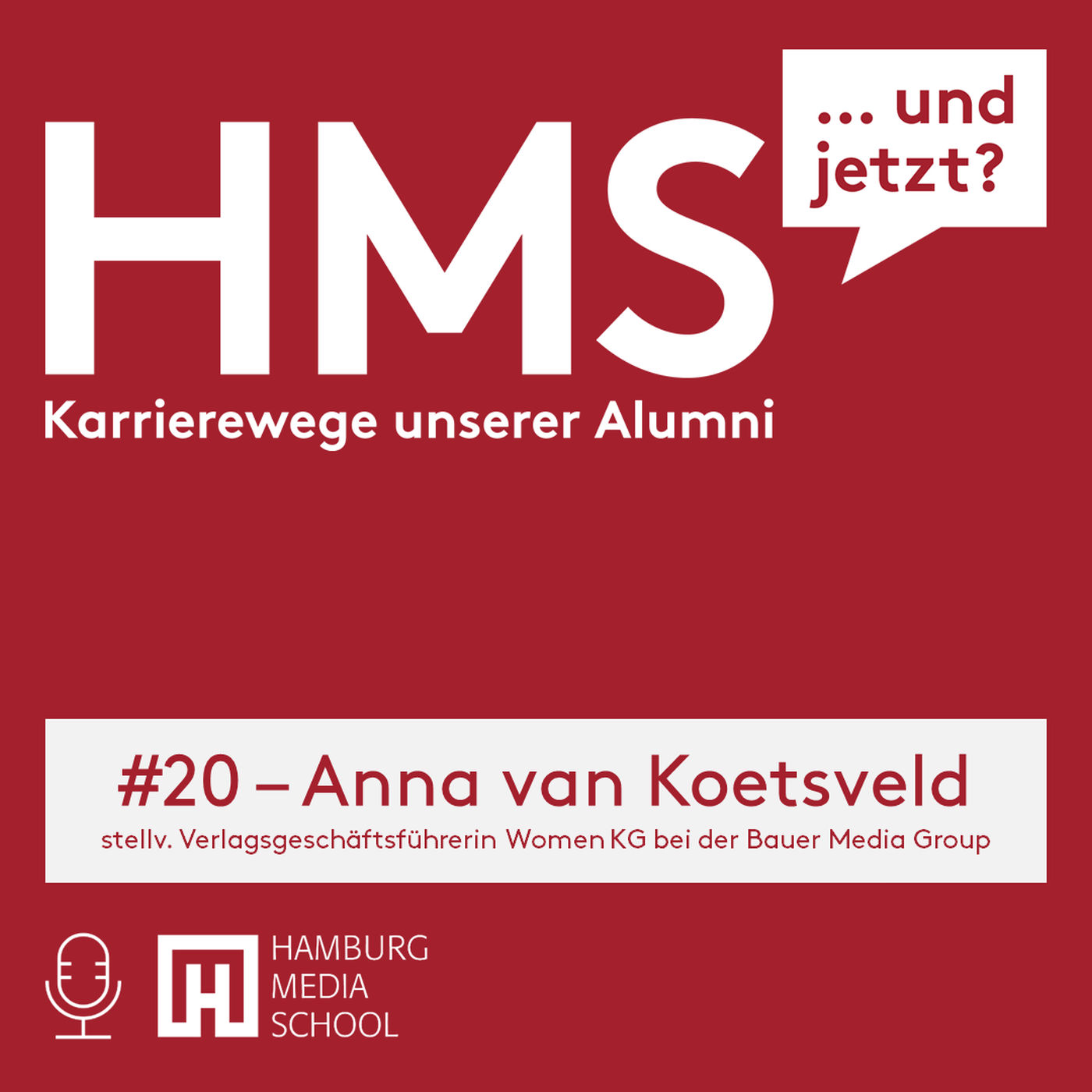 HMS #020 mit Anna van Koetsveld - stellv. Verlagsgeschäftsführerin Women KG bei der Bauer Media Group