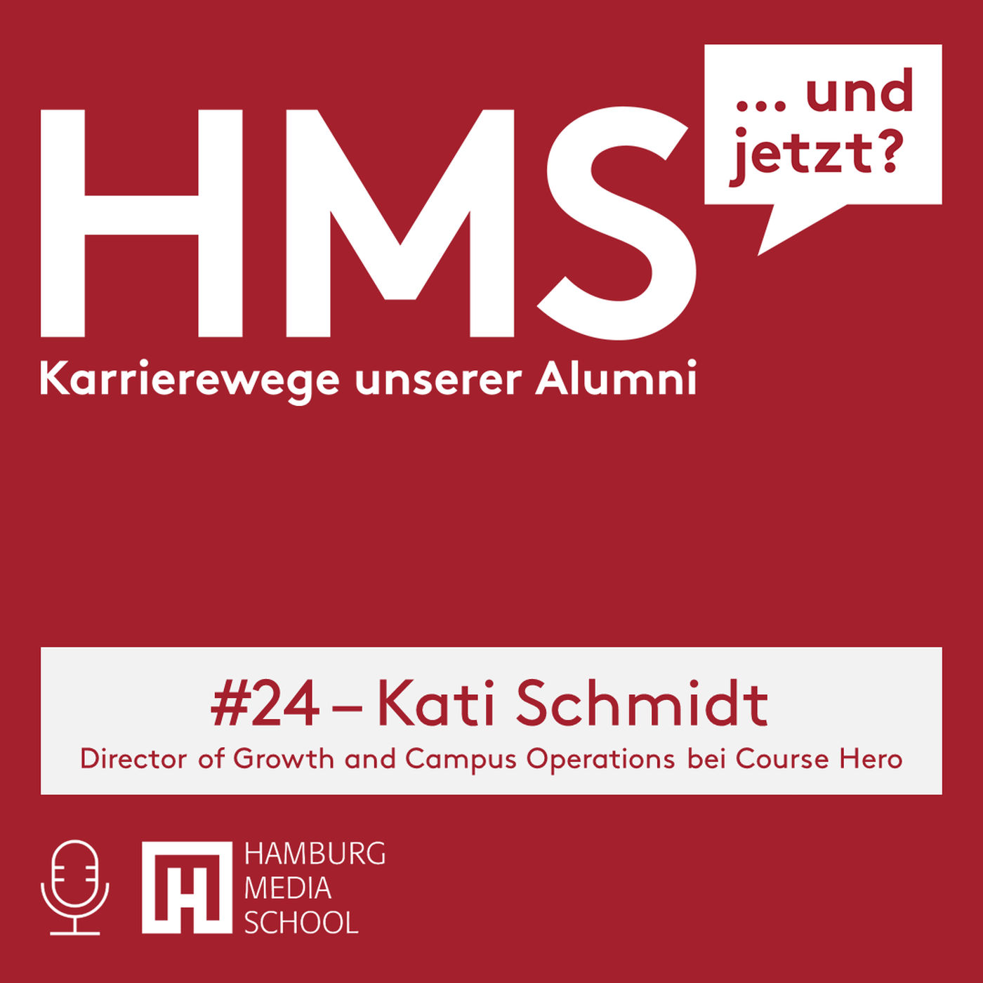 HMS #024 mit Kati Schmidt - Director of Growth and Campus Operations bei Course Hero