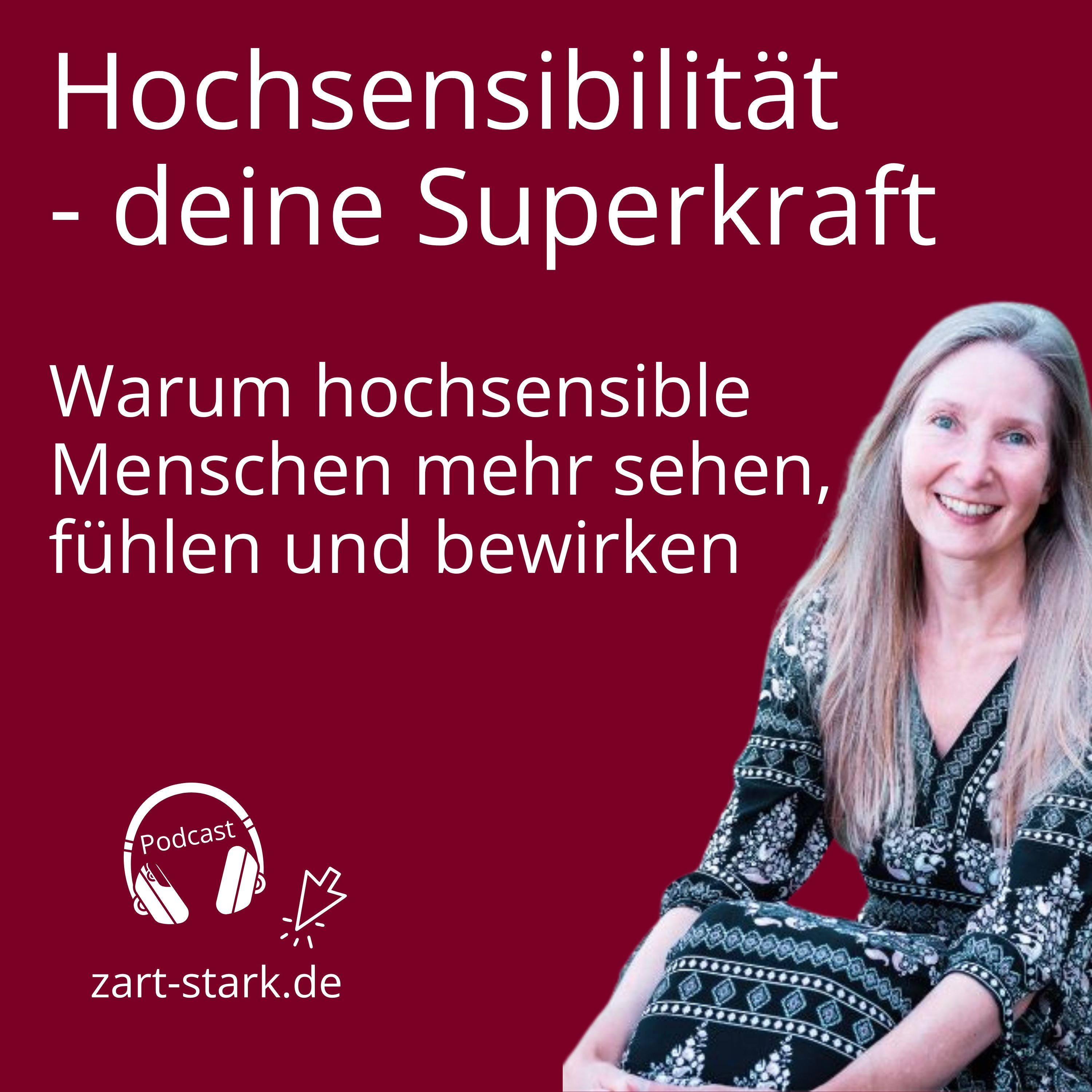 Hochsensibilität als Superkraft