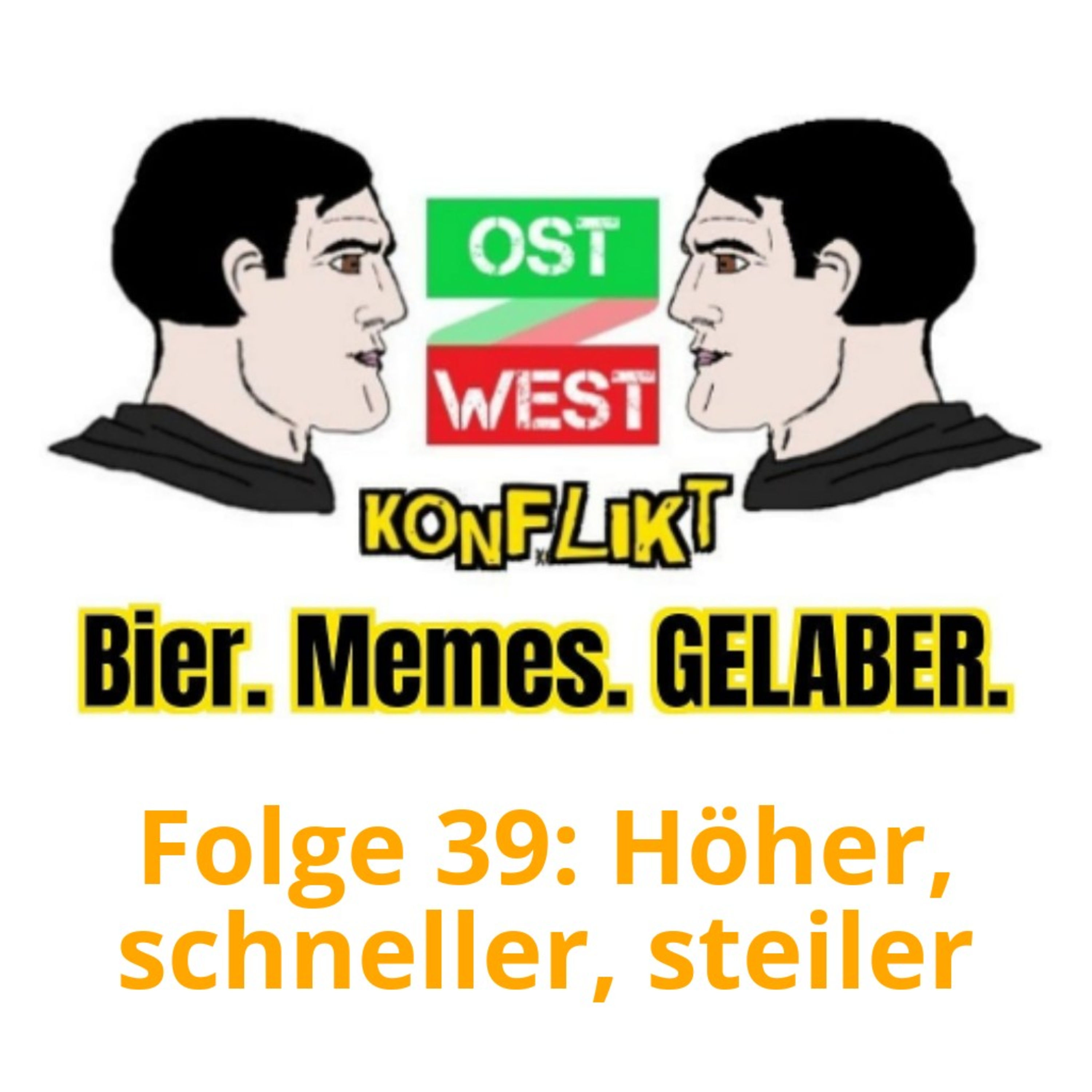 Höher, schneller, steiler