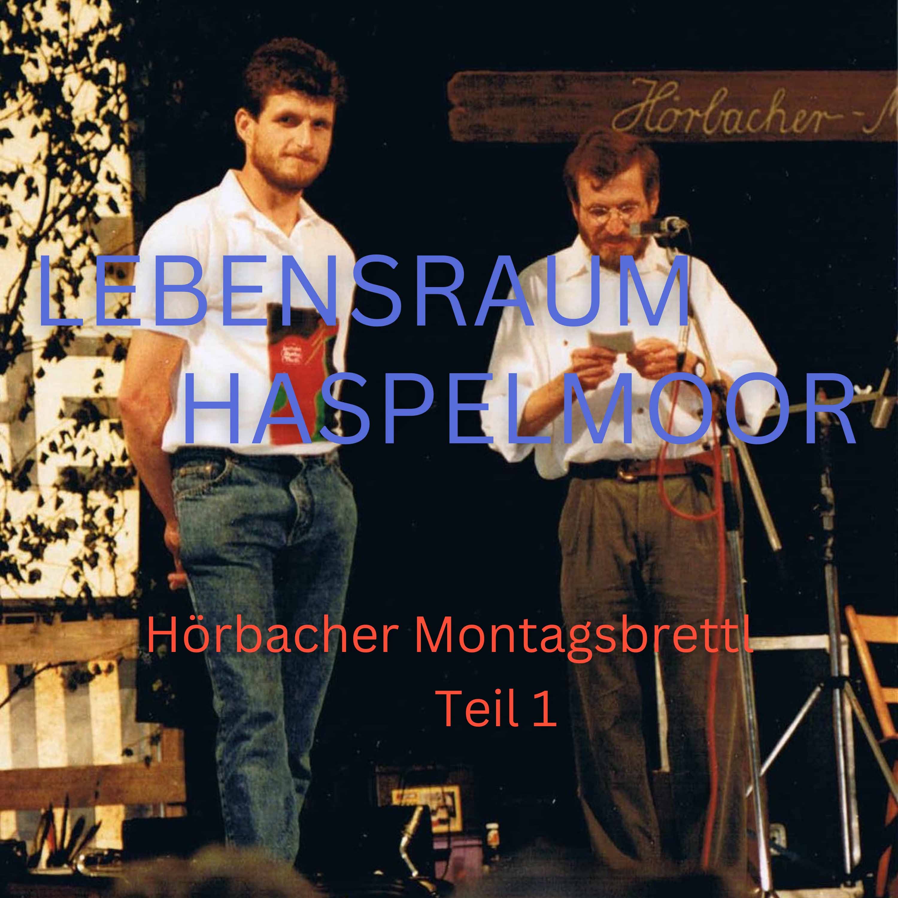 Hörbacher Montagsbrettl - Teil 1