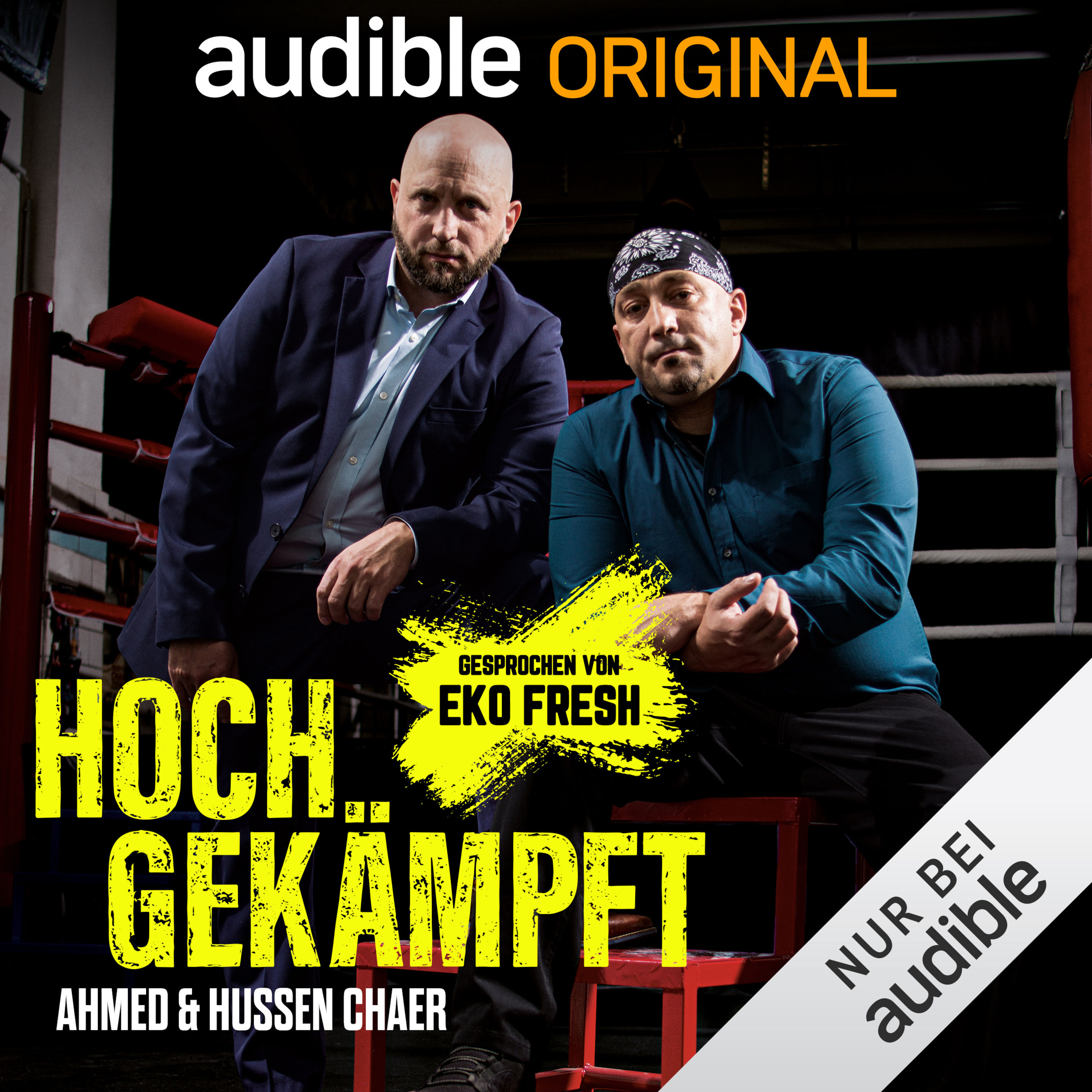 Hörbuch-Tipp: "Hochgekämpft" von Ahmed und Hussen Chaer