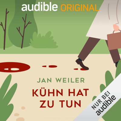 Hörbuch-Tipp: "Kühn hat zu tun" von Jan Weiler - Ein Krimi