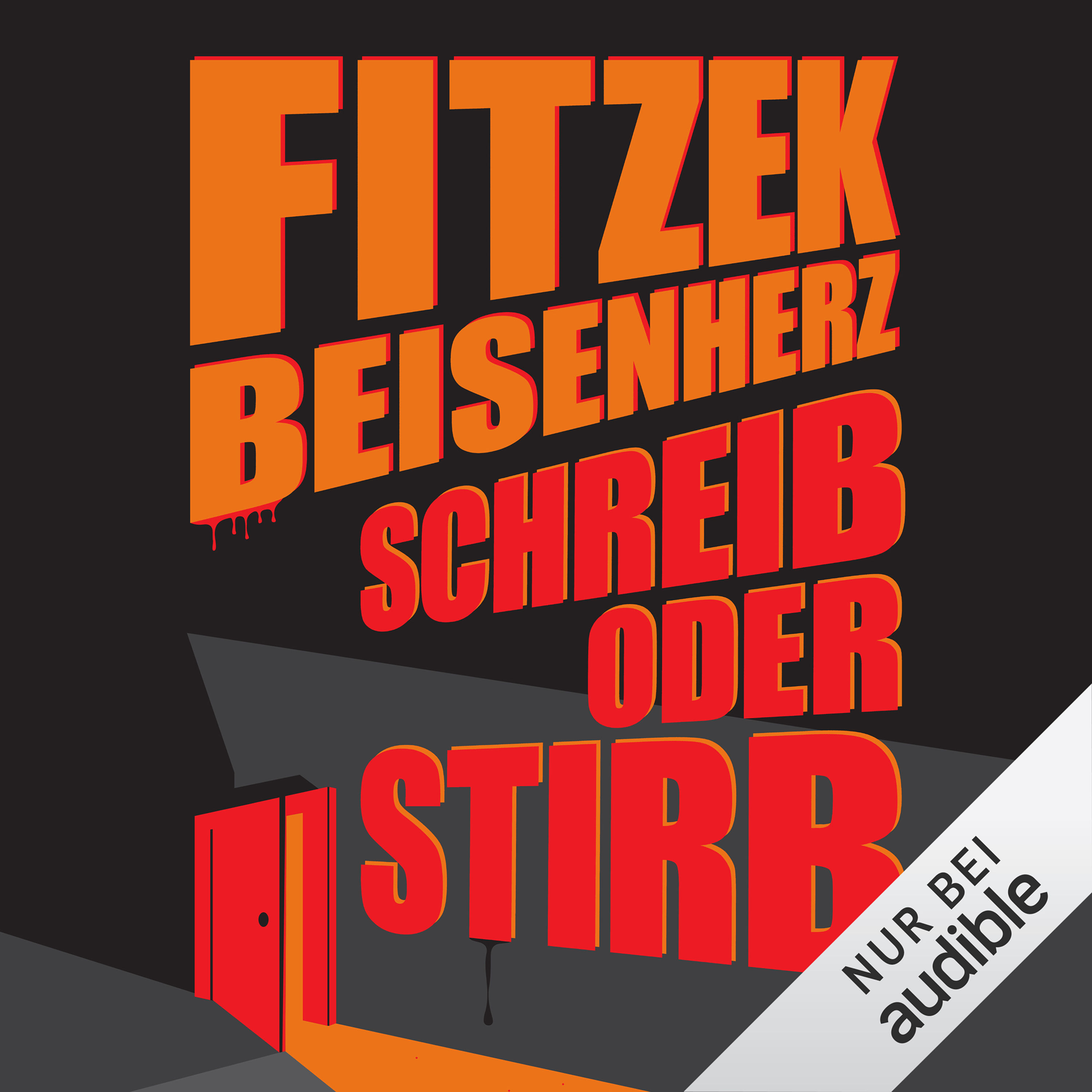 Hörbuch-Tipp: "Schreib oder stirb" von Sebastian Fitzek und Micky Beisenherz