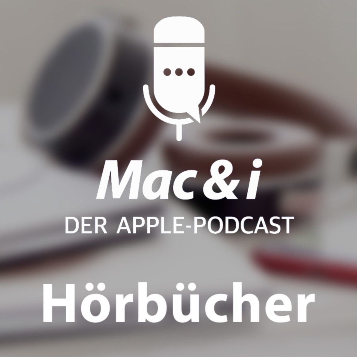 Hörbücher: Dienste und Tipps im Podcast von Mac & i