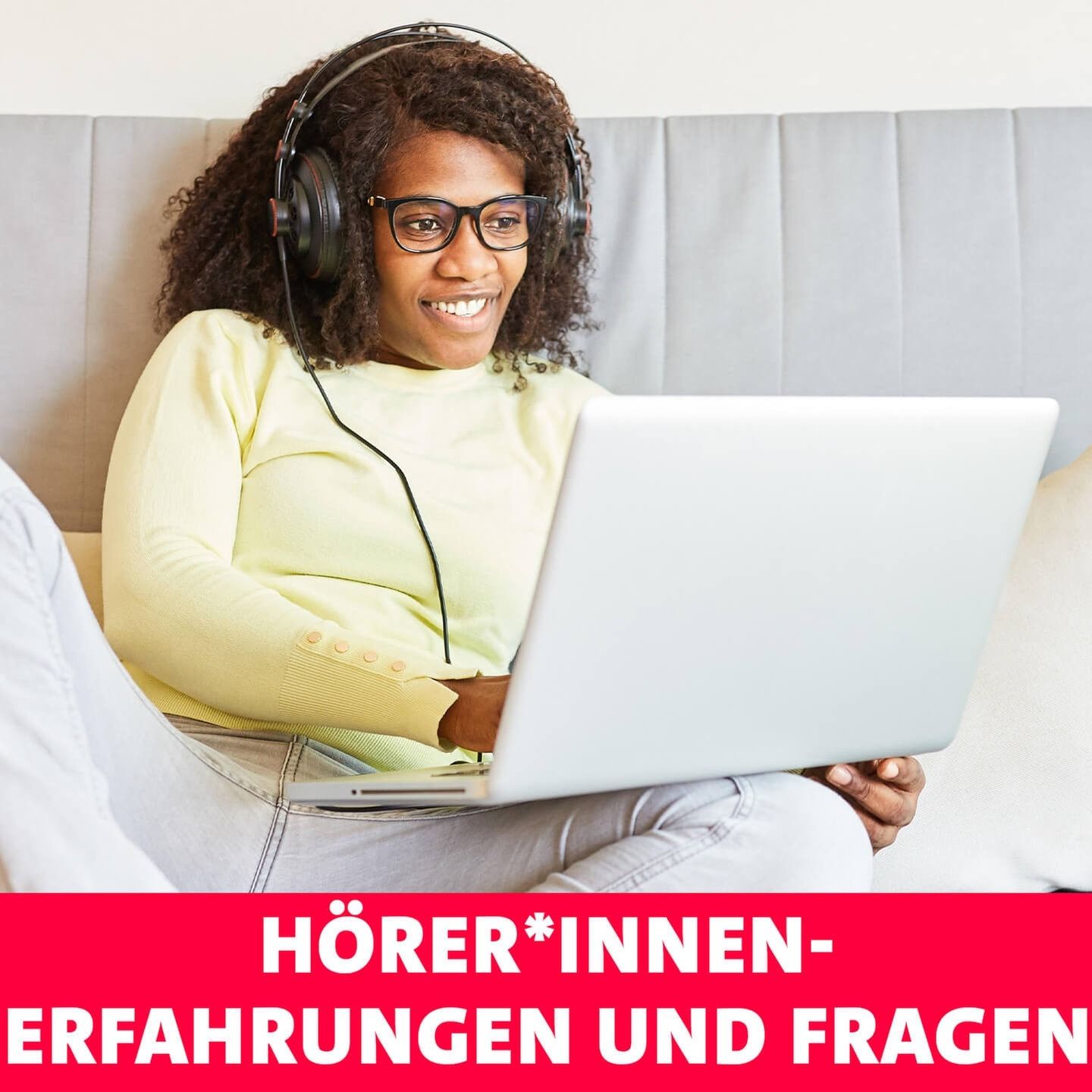 Hörer*innen-Erfahrungen und Fragen