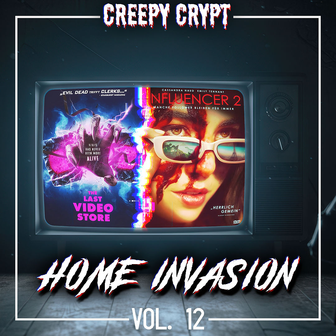 Home Invasion Vol.12 - The Last Video Store & Influencer 2