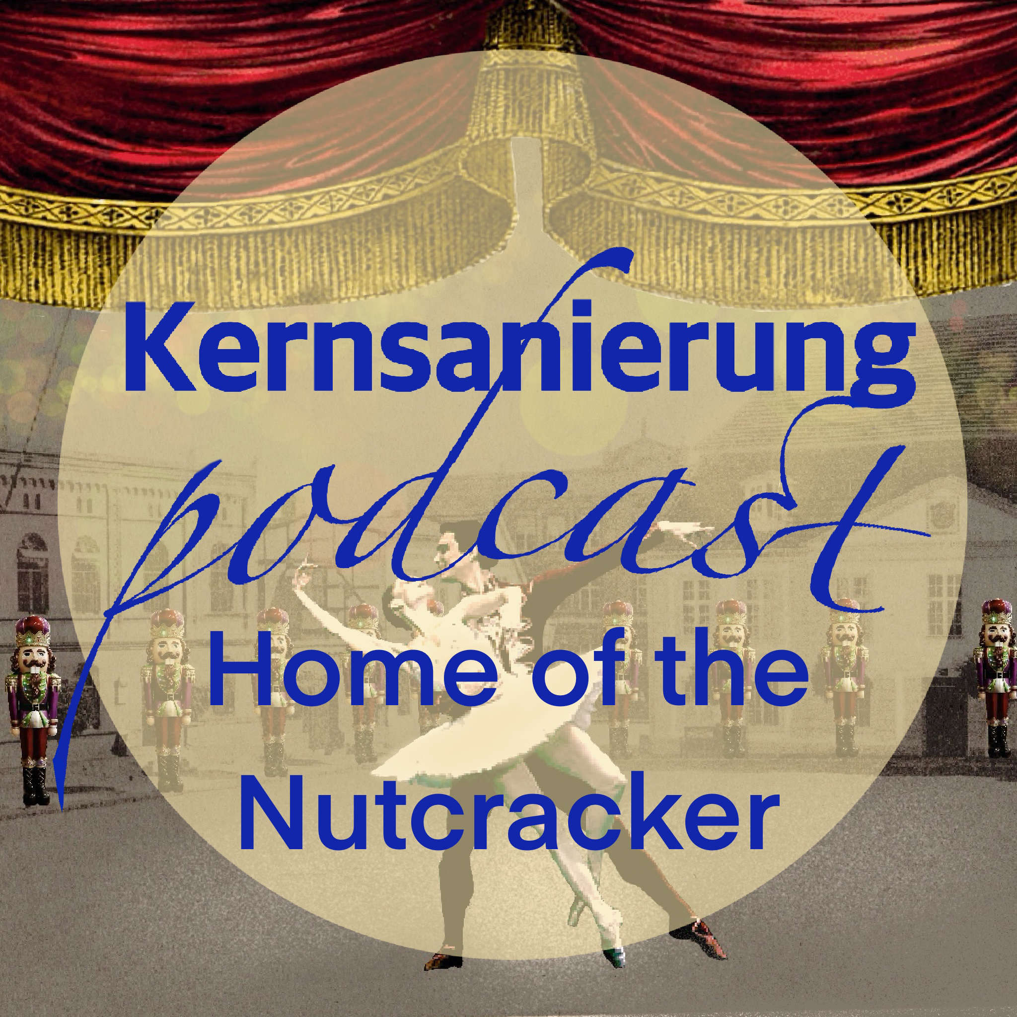 Home of the Nutcracker