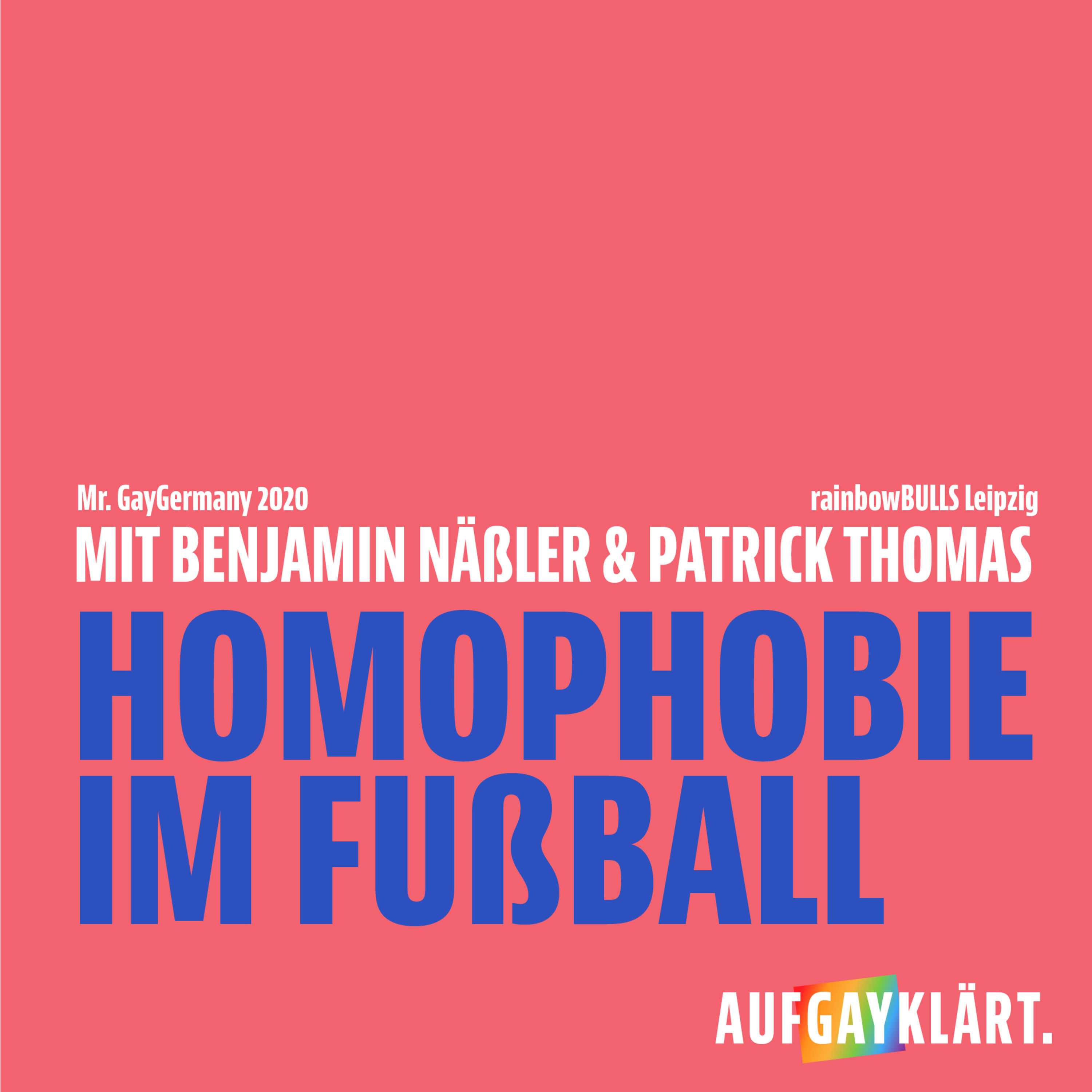 Homophobie im Fußball mit Benjamin Näßler & Patrick Thomas
