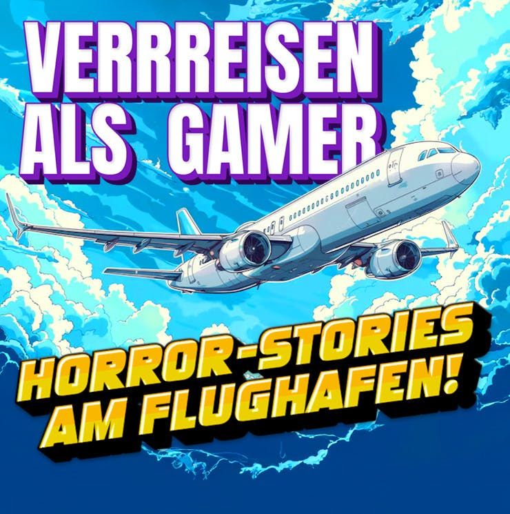 Horror-Stories am Flughafen, GameOne & Retro-Shops ~ Reisen als Gamer #1 (mit EineLotta)