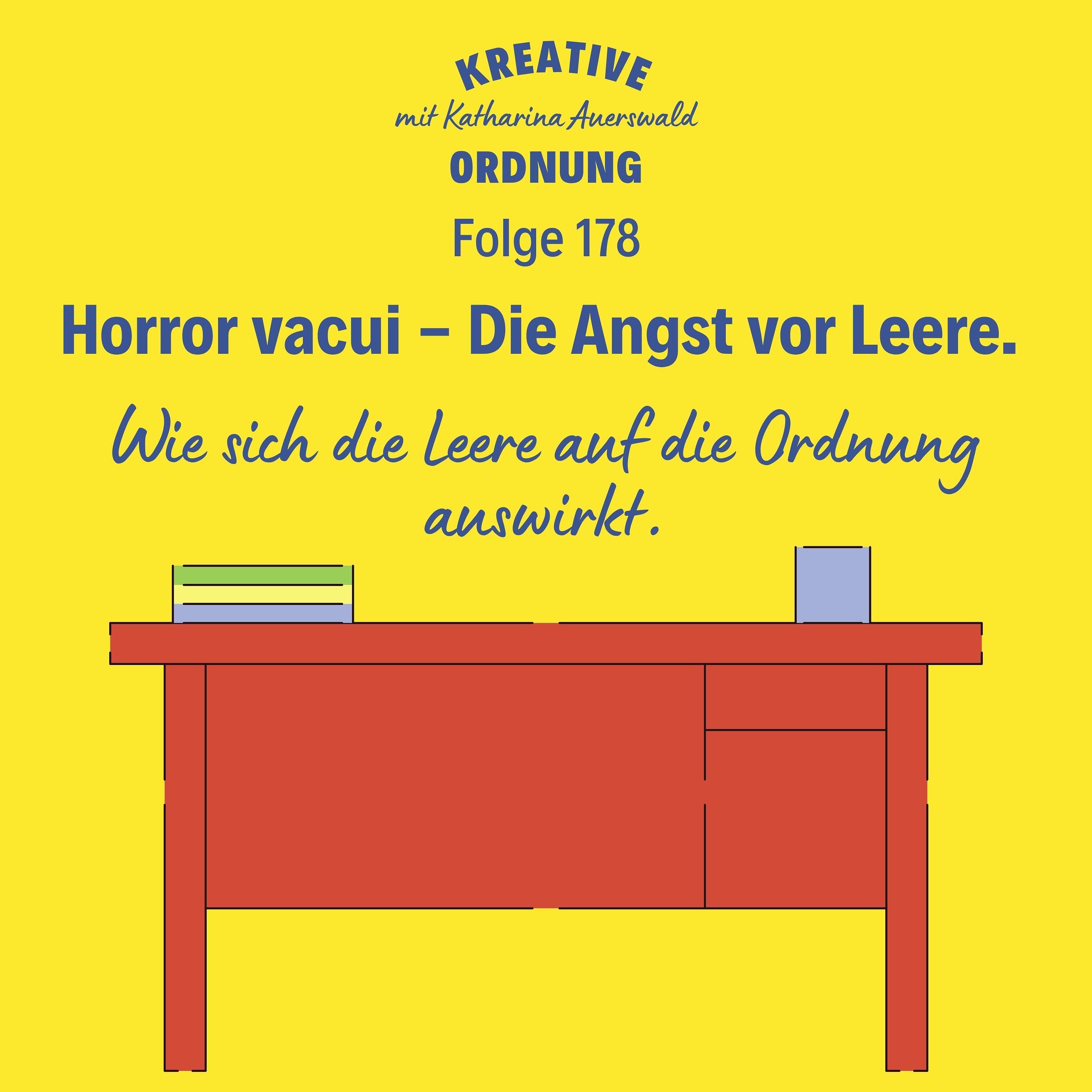 Horror vacui - Die Angst vor Leere. (Episode 178)