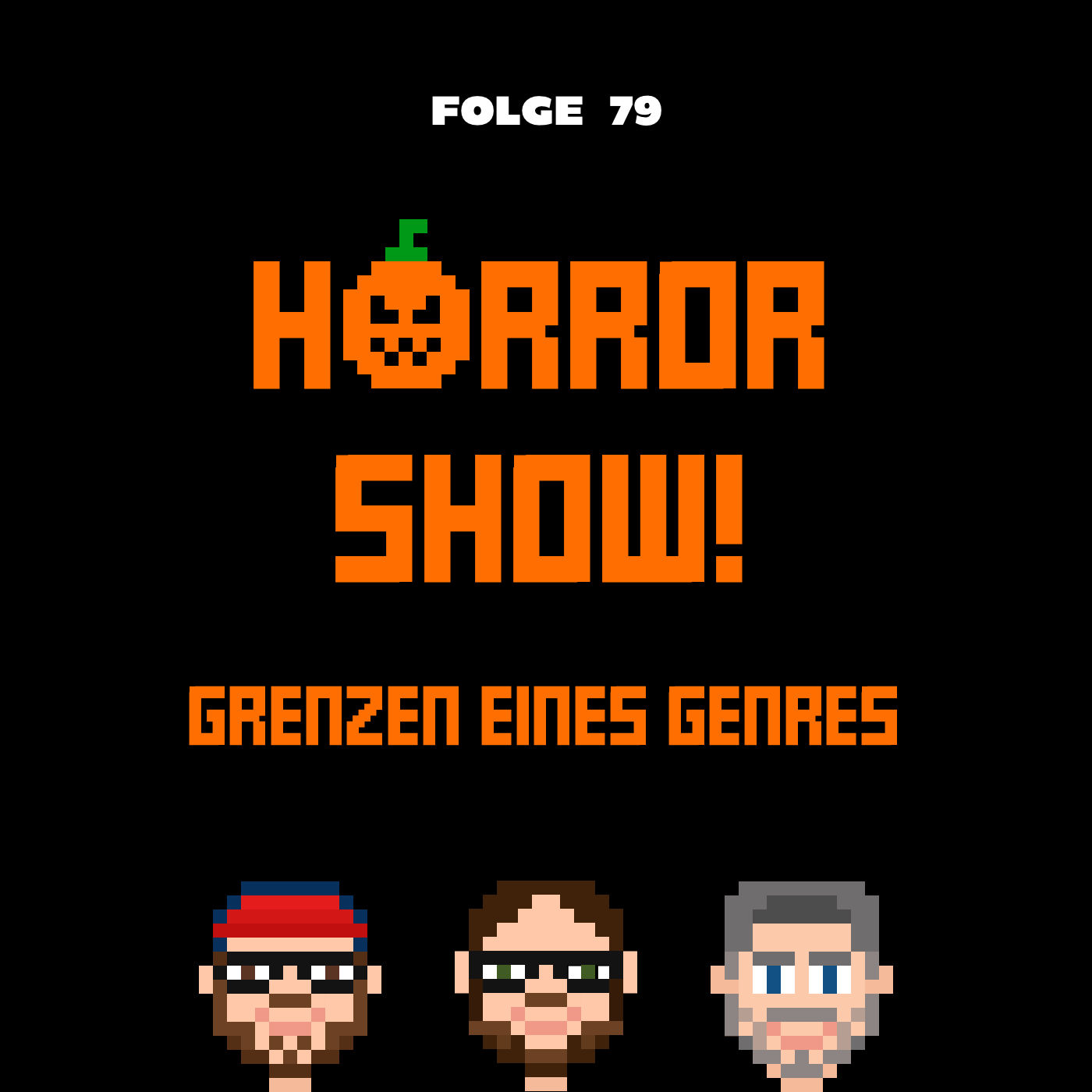 Horrorshow! Grenzen eines Genres (Folge 79)