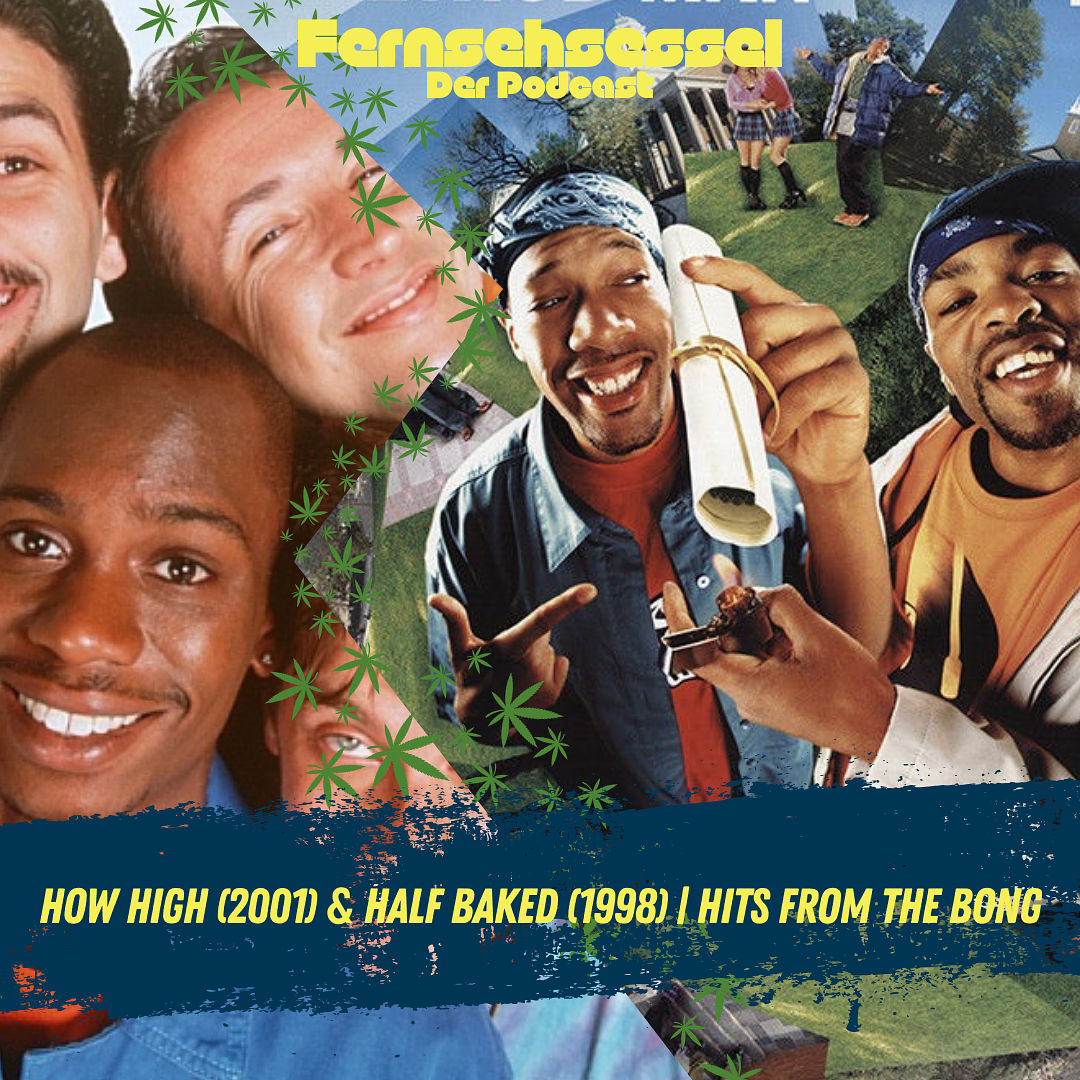How High (2001) & Half Baked (1998) | HITS FROM THE BONG